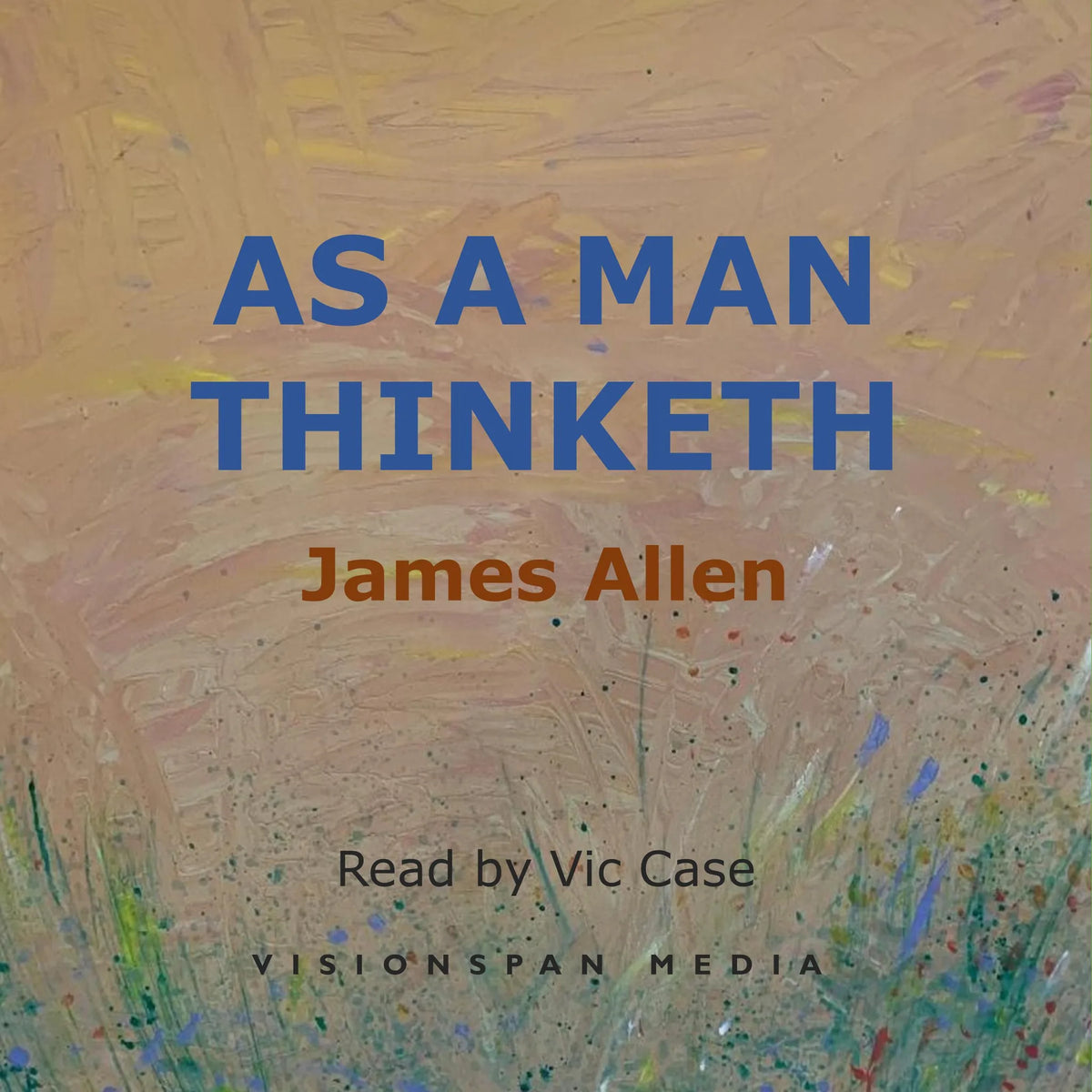 As a Man Thinketh