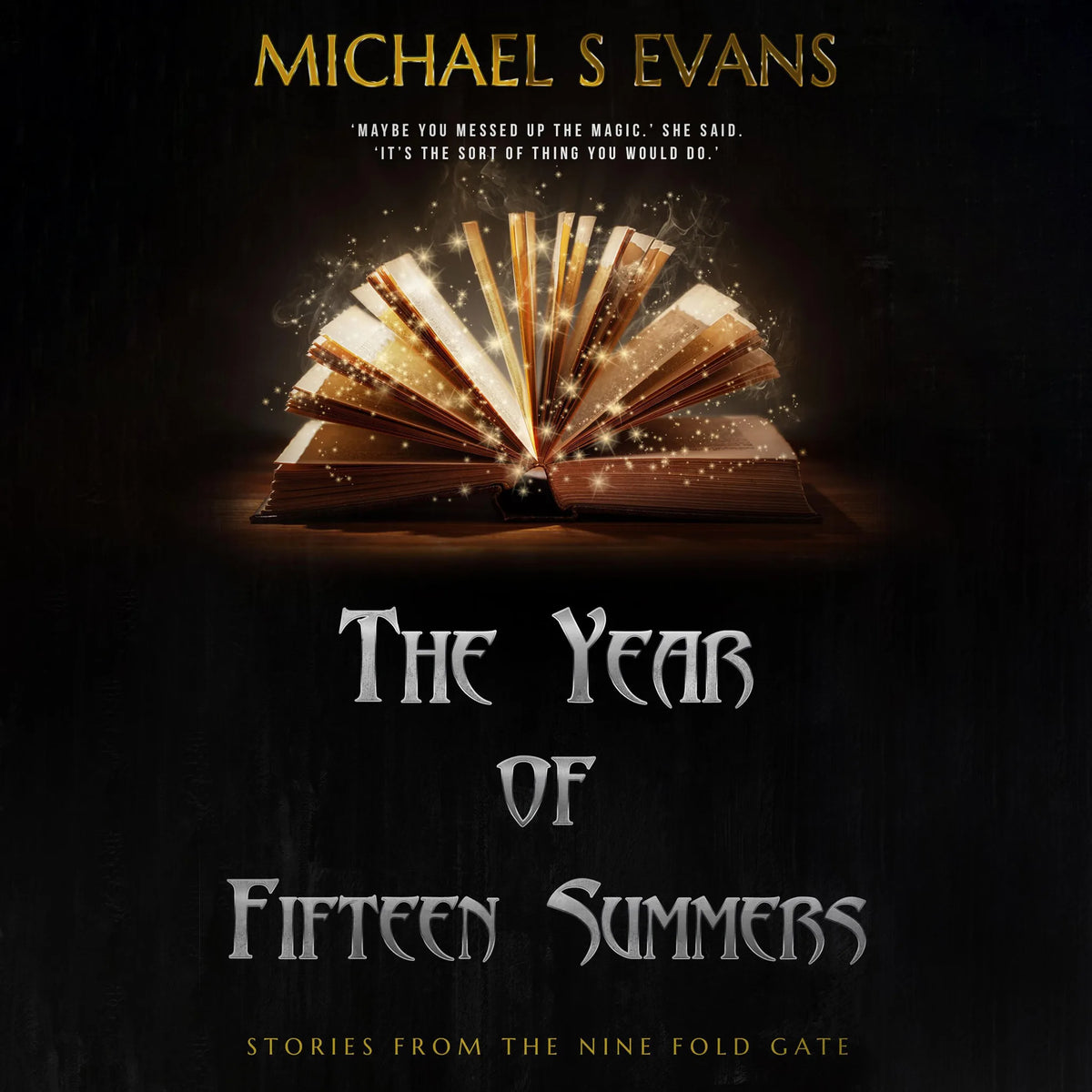 The Year of Fifteen Summers
