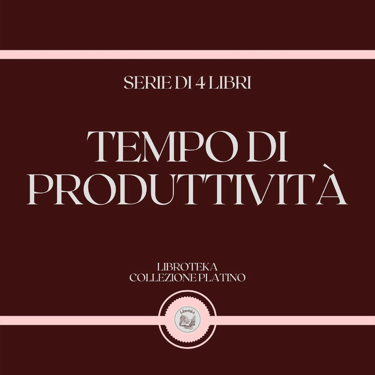 TEMPO DI PRODUTTIVITÀ (SERIE DI 4 LIBRI)