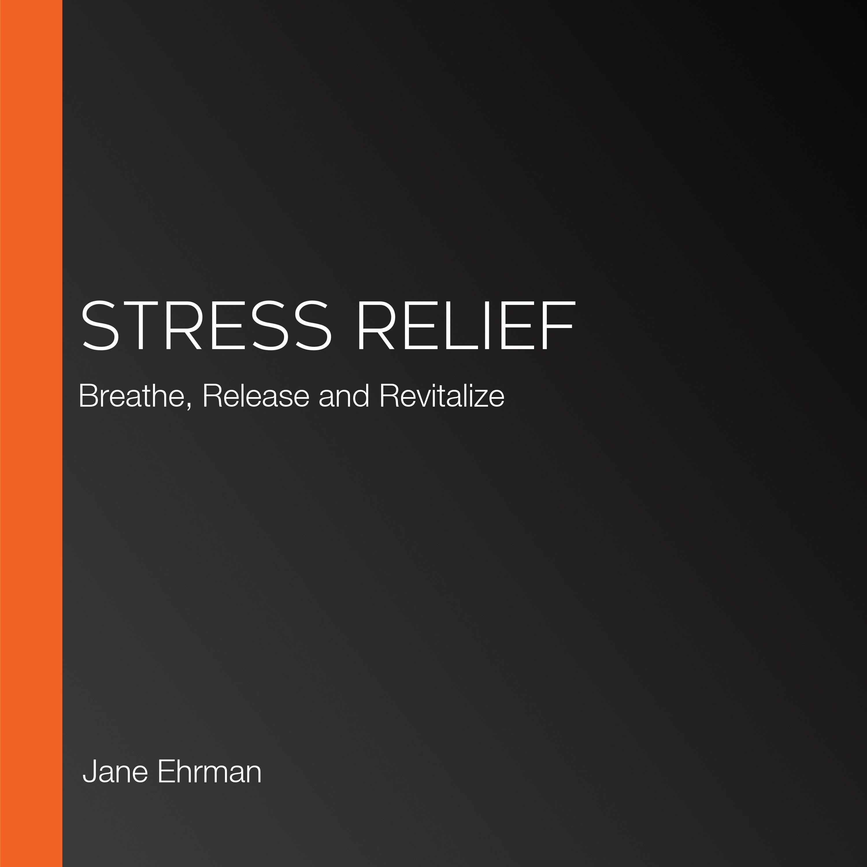 Stress Relief