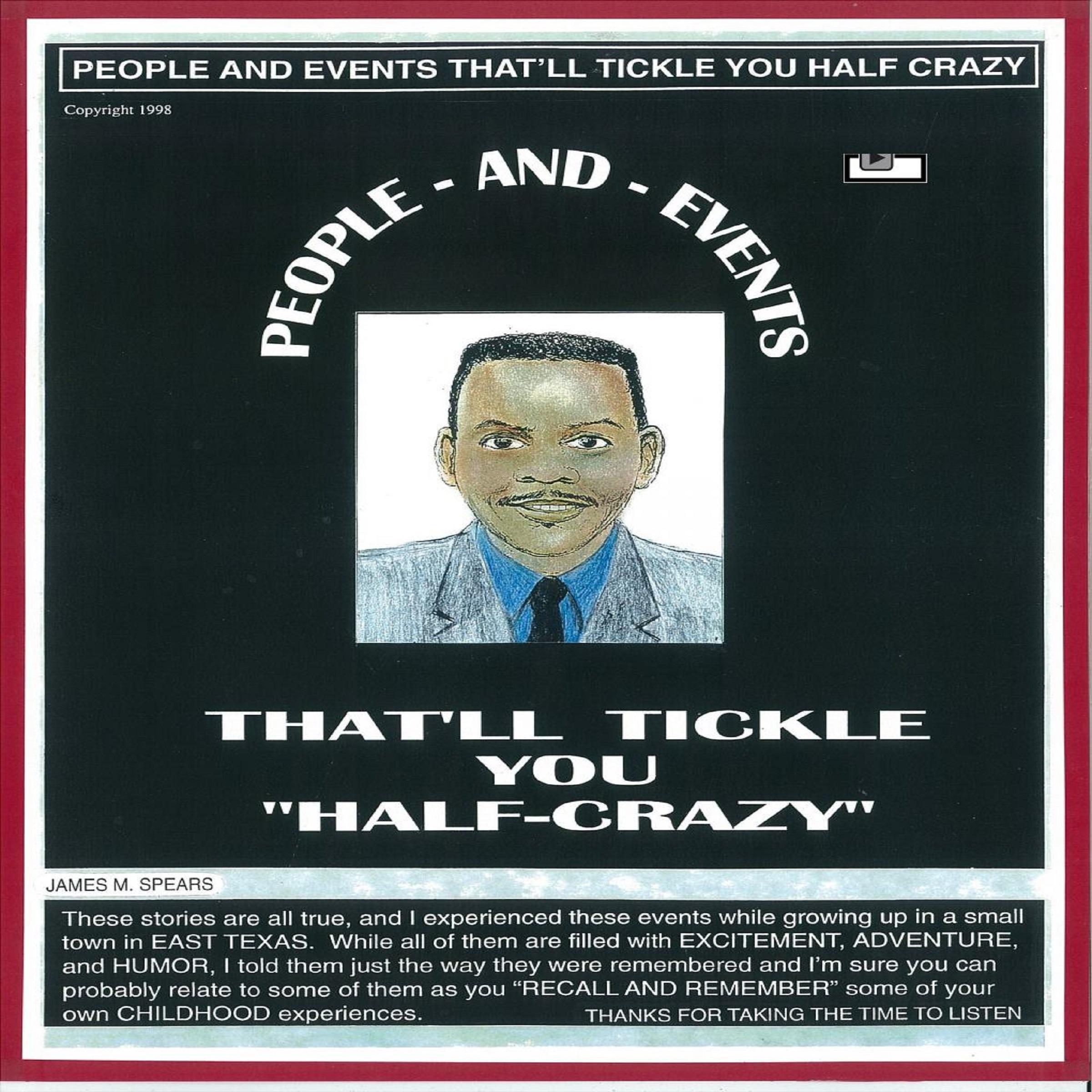 People and Events That'll Tickle You Half-Crazy!