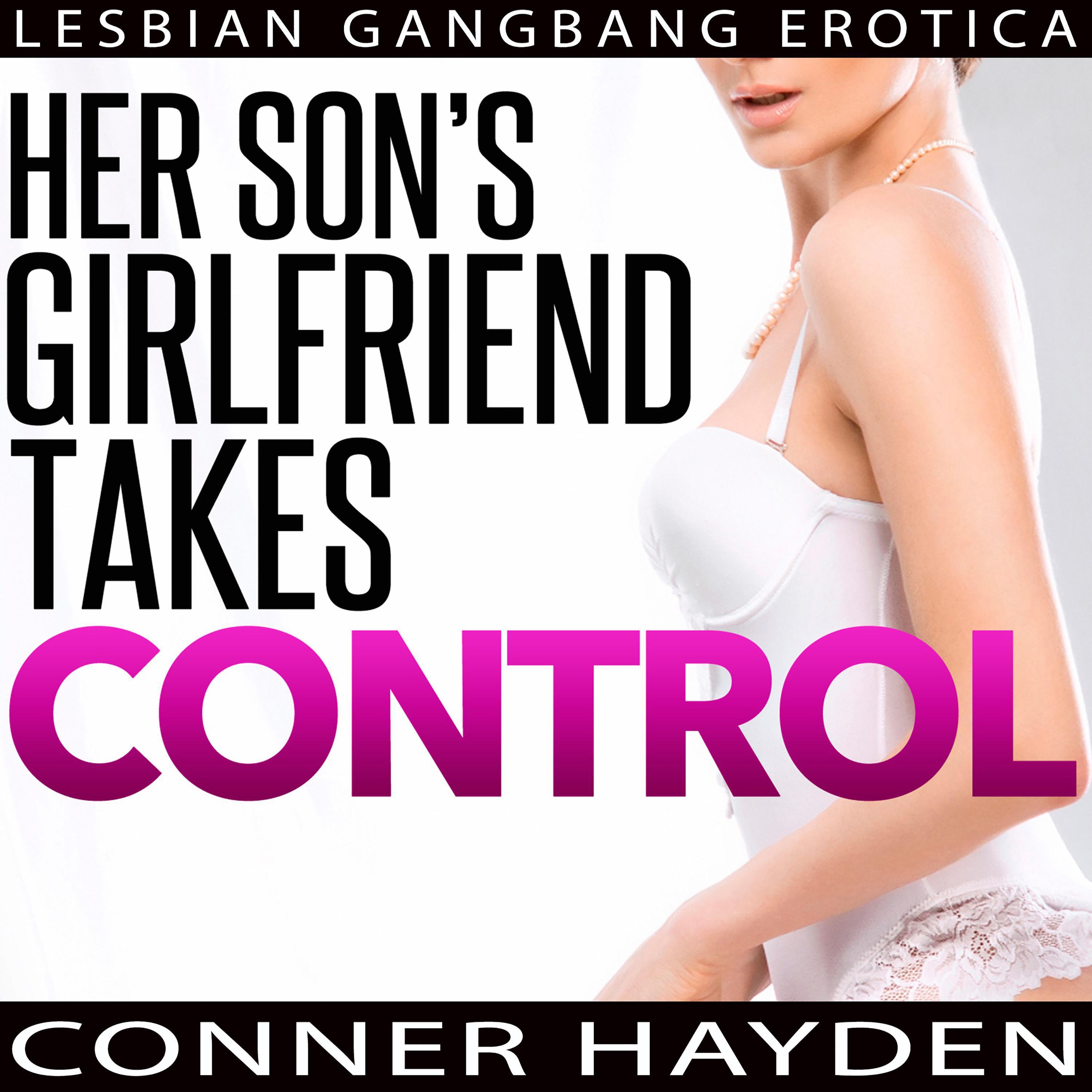 Her Son's Girlfriend Takes Control