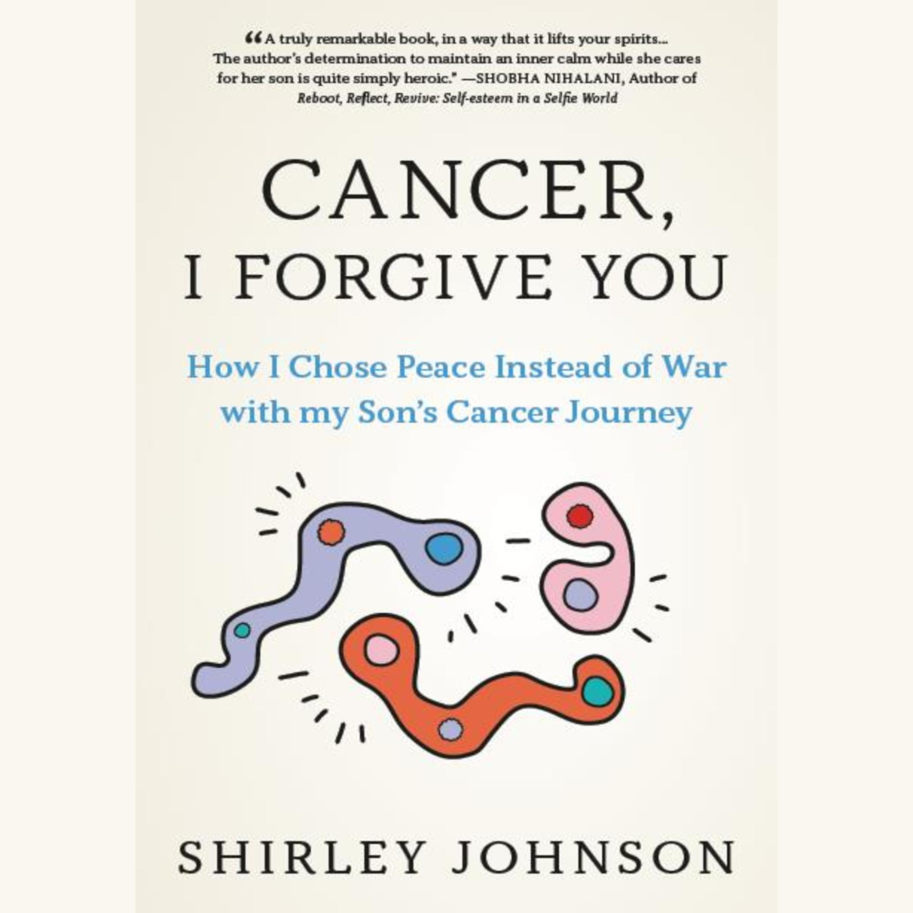 Cancer I Forgive You