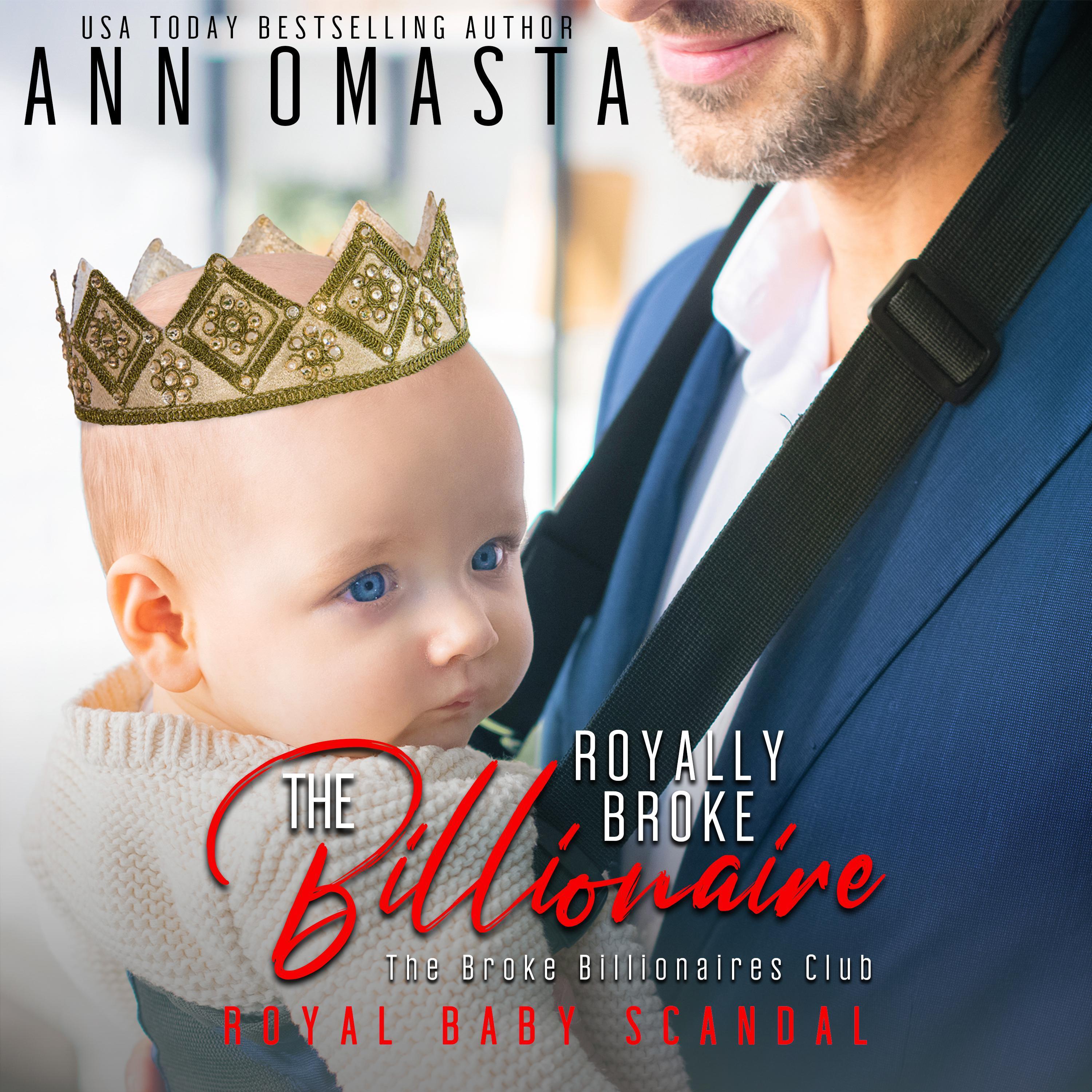 The Royally Broke Billionaire: Royal Baby Scandal