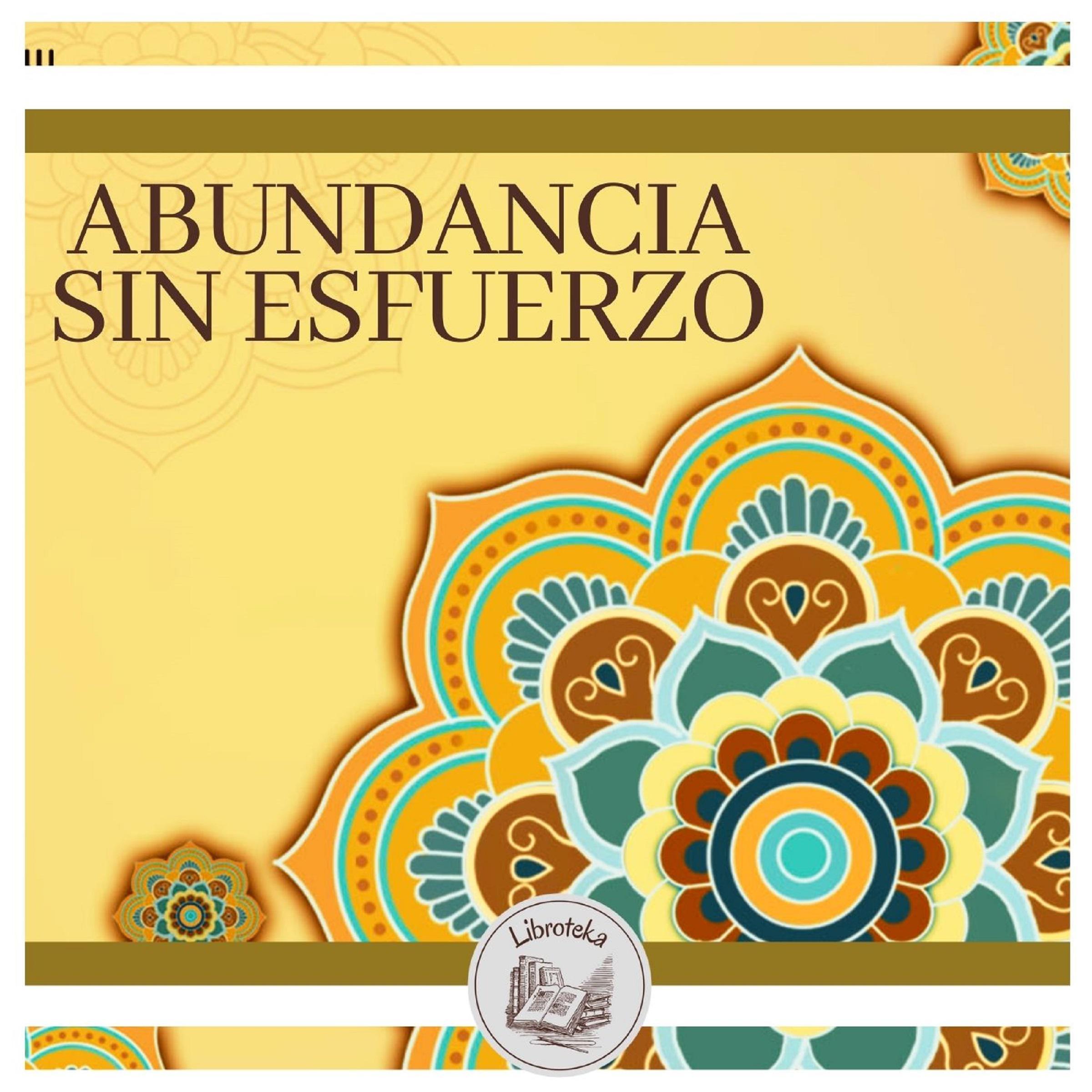 Abundancia Sin Esfuerzo