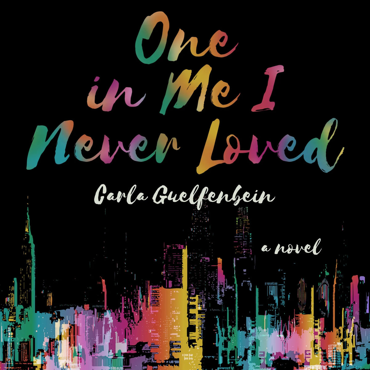 One In Me I Never Loved