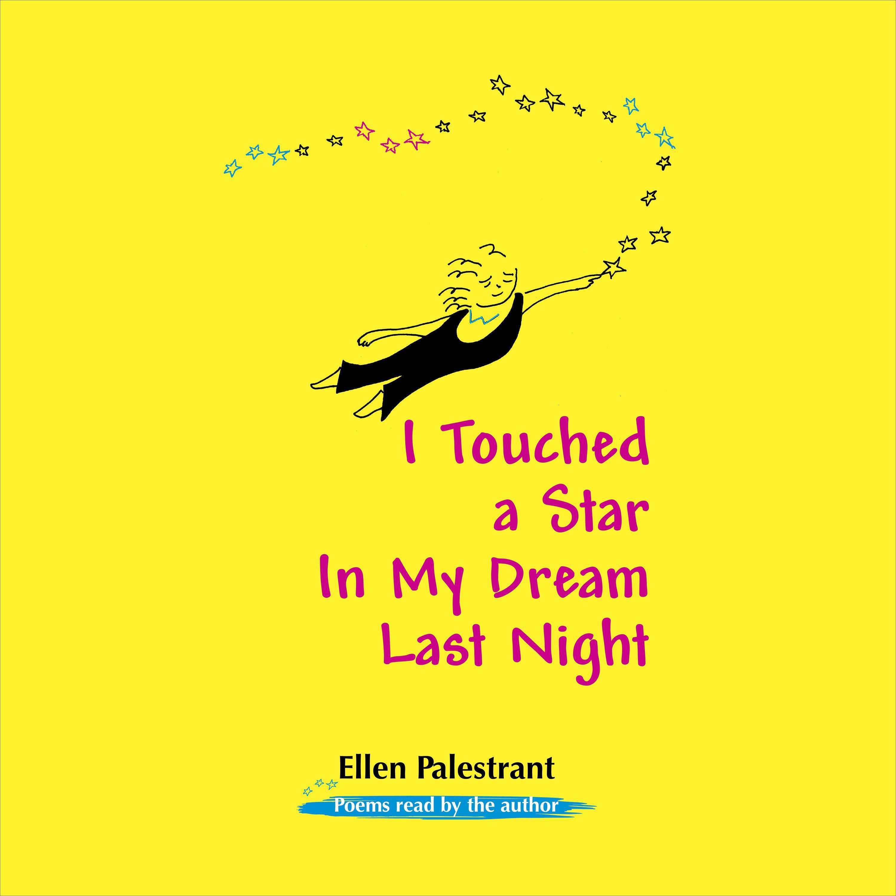 I Touched a Star In My Dream Last Night
