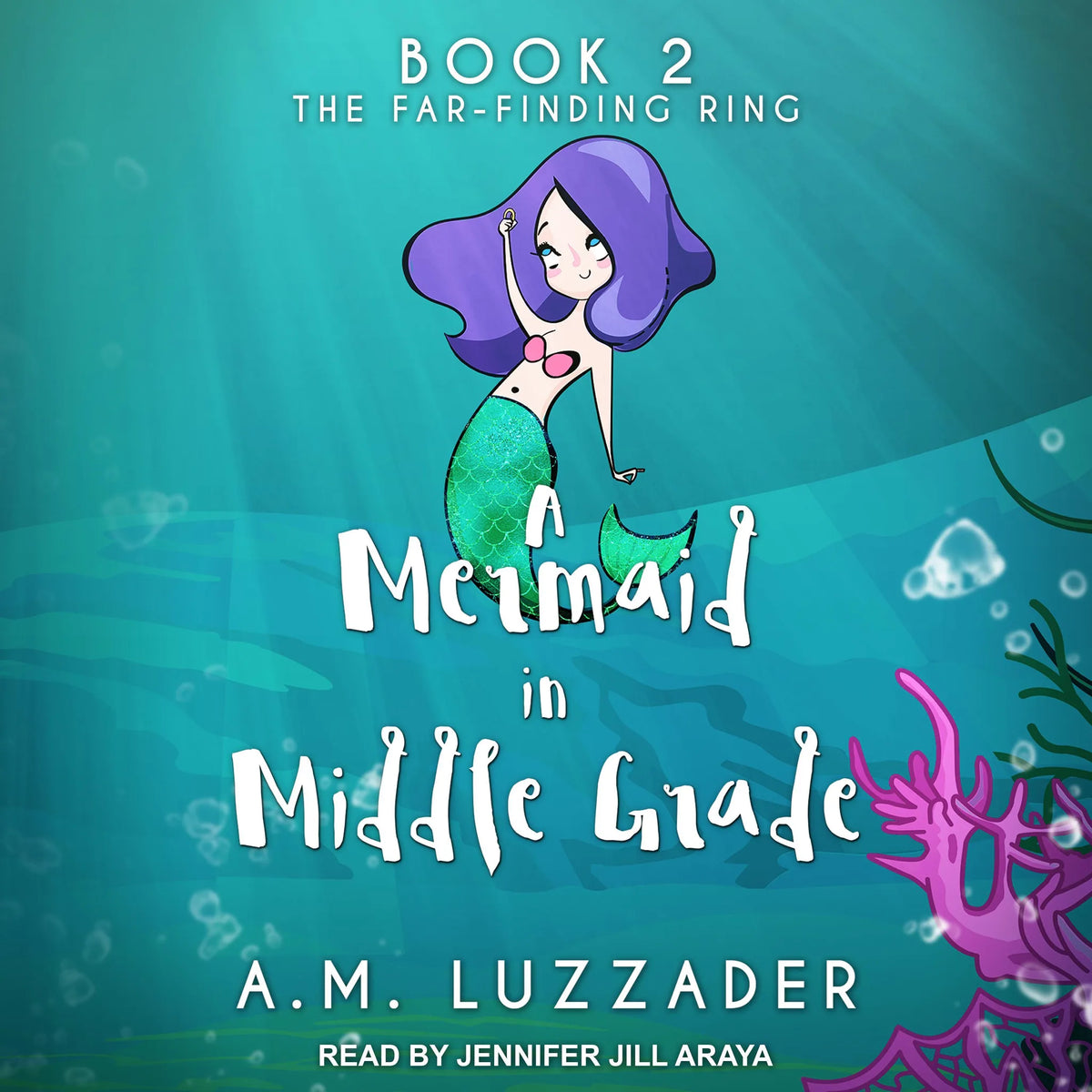 A Mermaid in Middle Grade Book 2