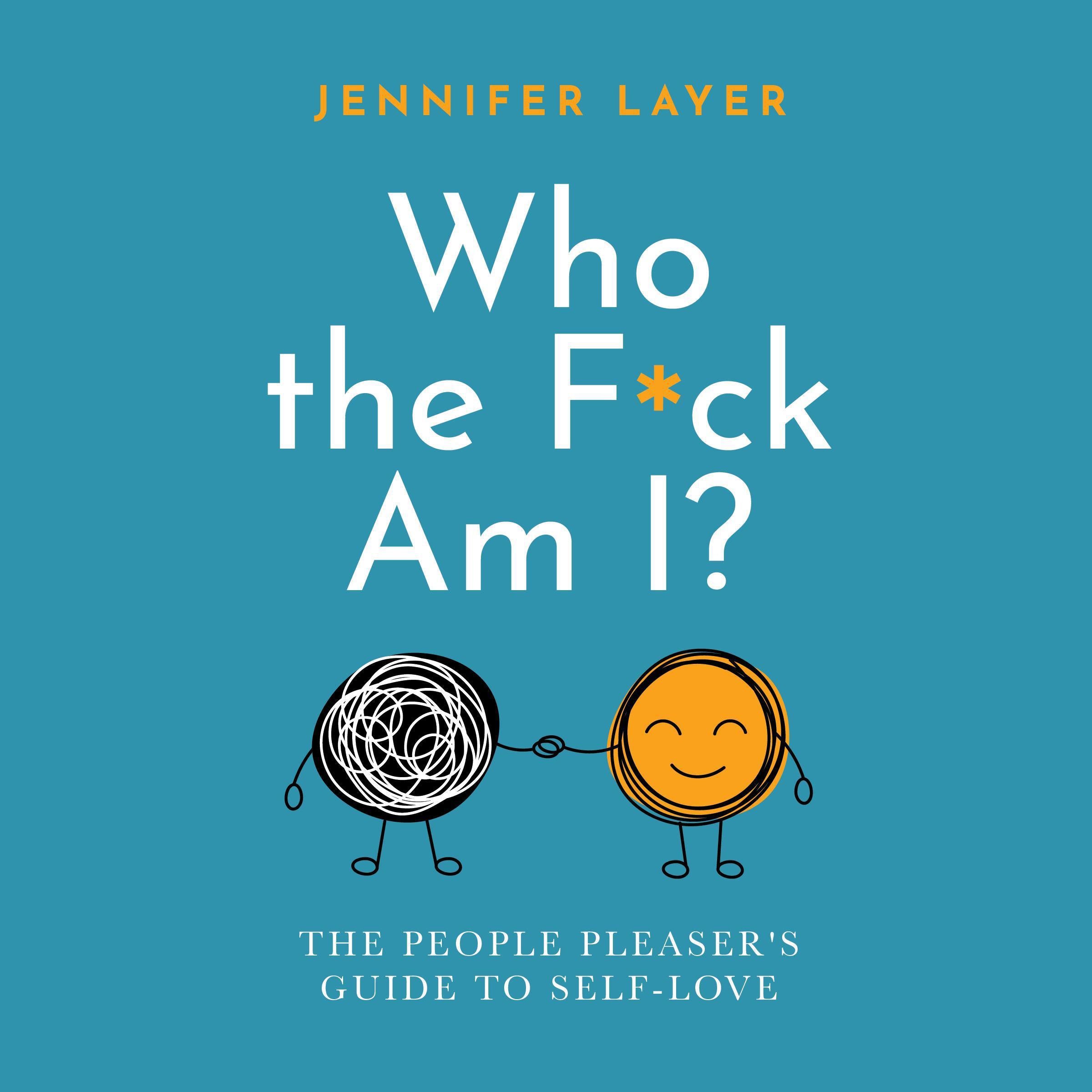 Who The F*ck Am I?