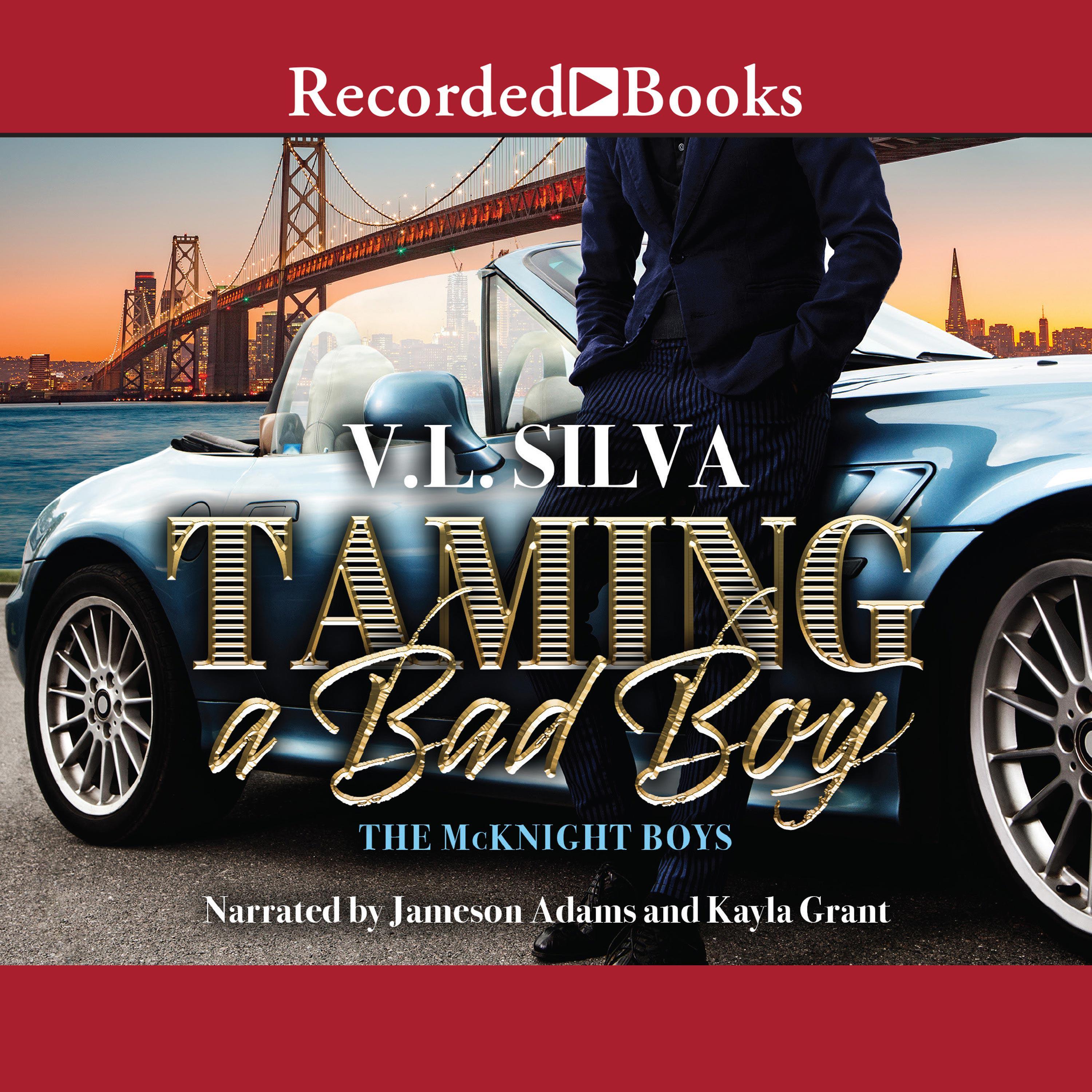 Taming a Bad Boy