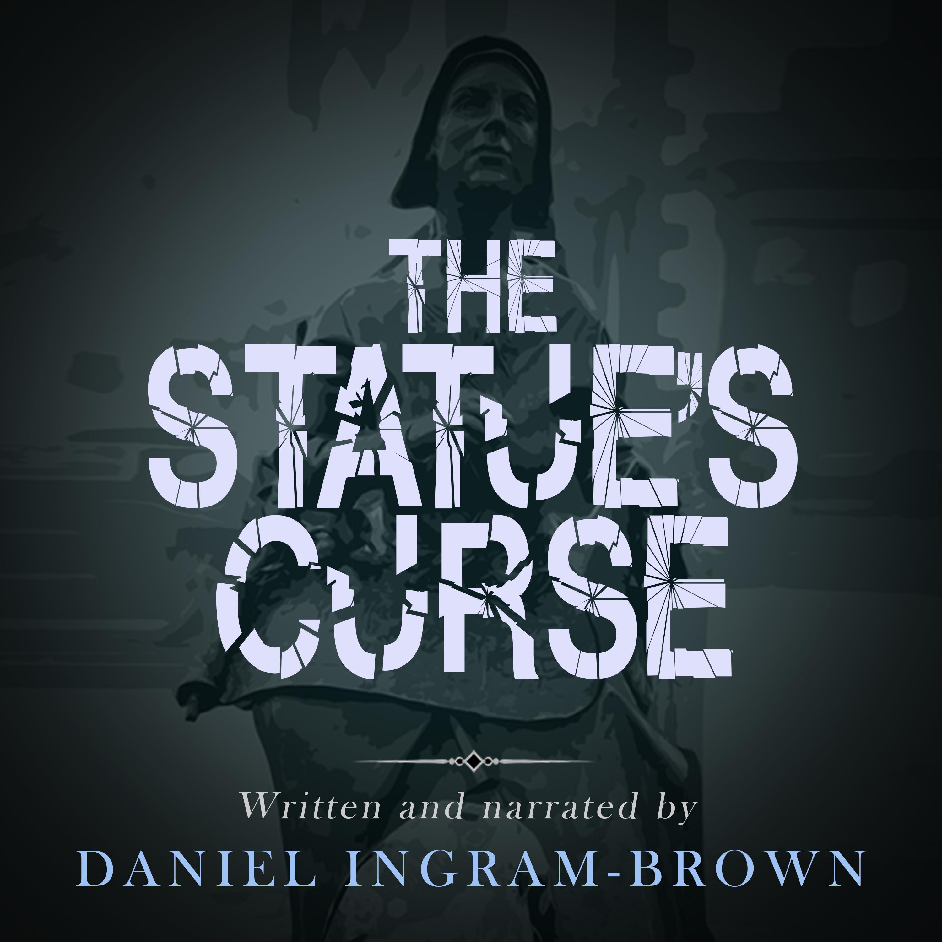 The Statue's Curse