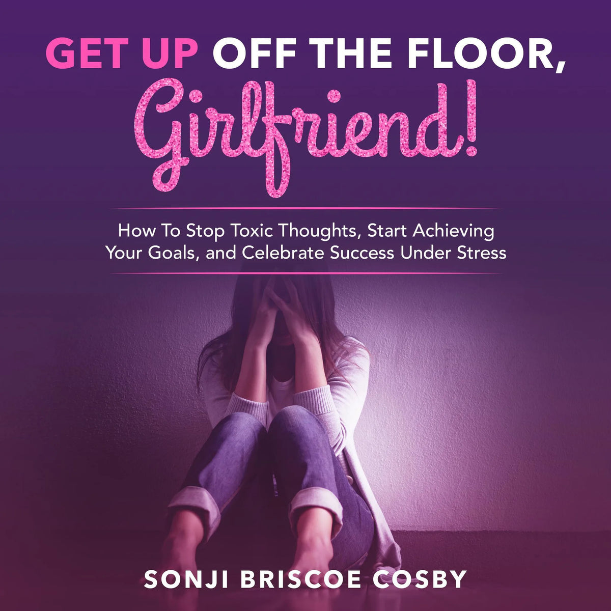 Get Up Off The Floor, Girlfriend!