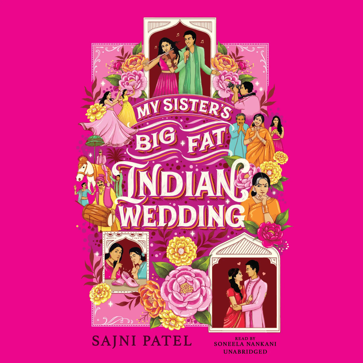 My Sister’s Big Fat Indian Wedding