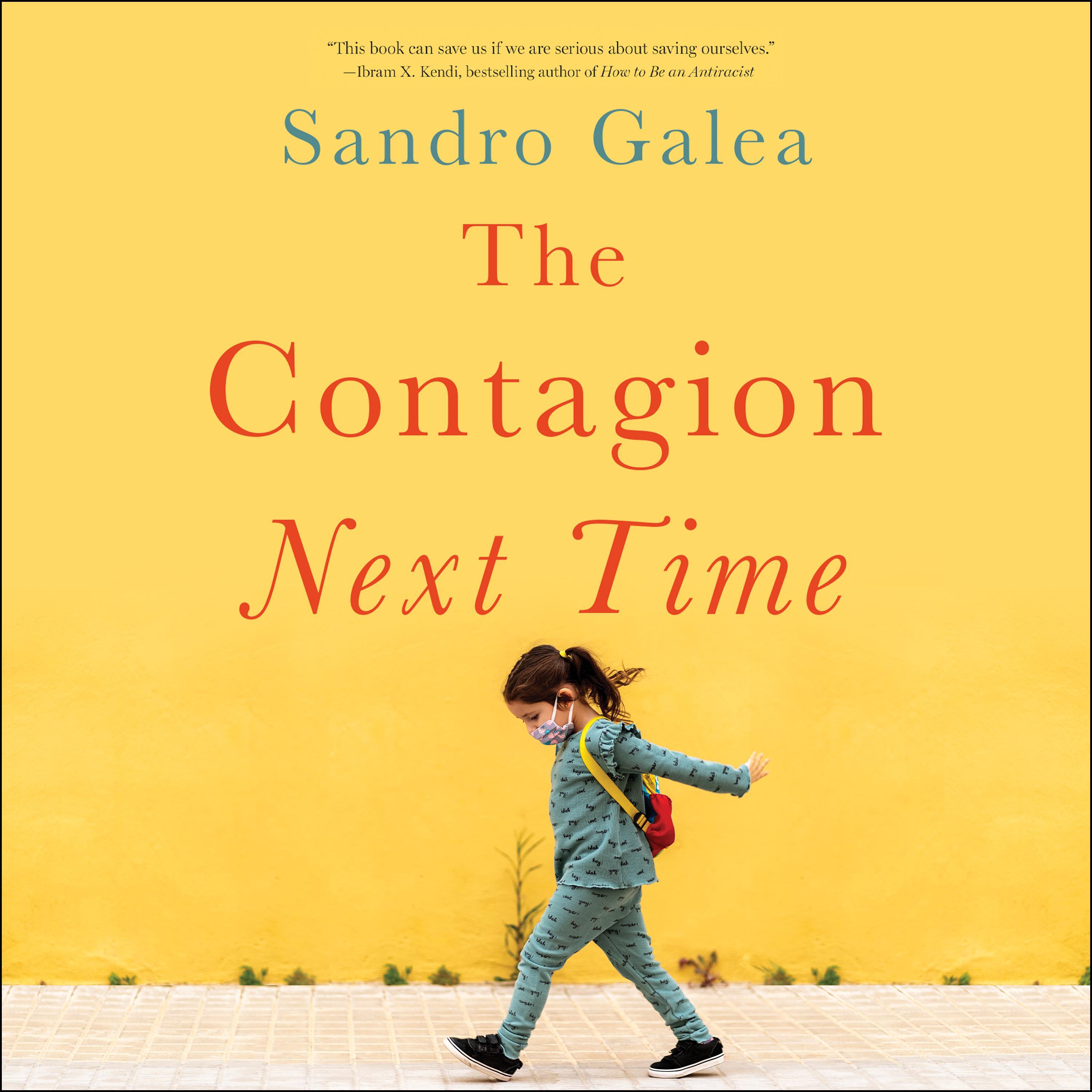 The Contagion Next Time