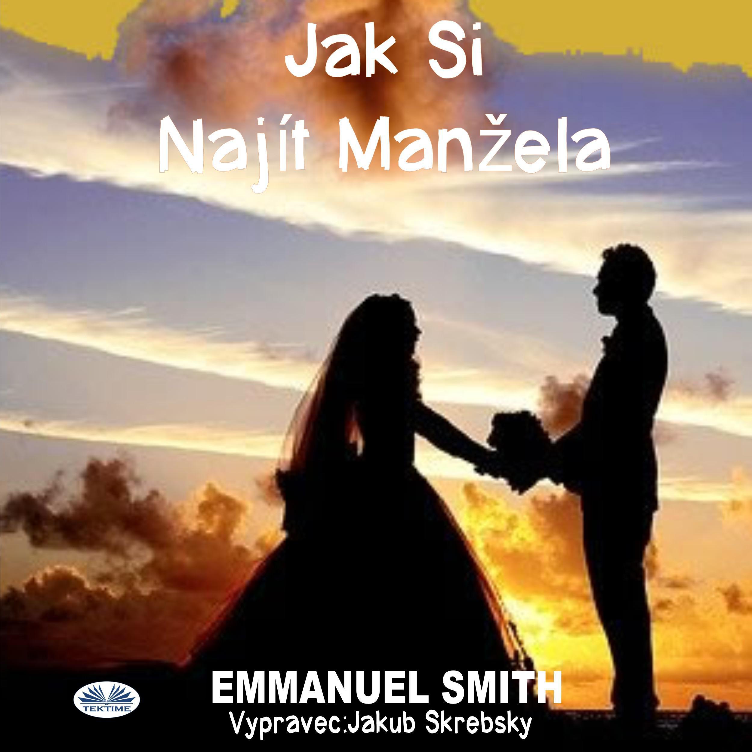 Jak Si Najít Manžela