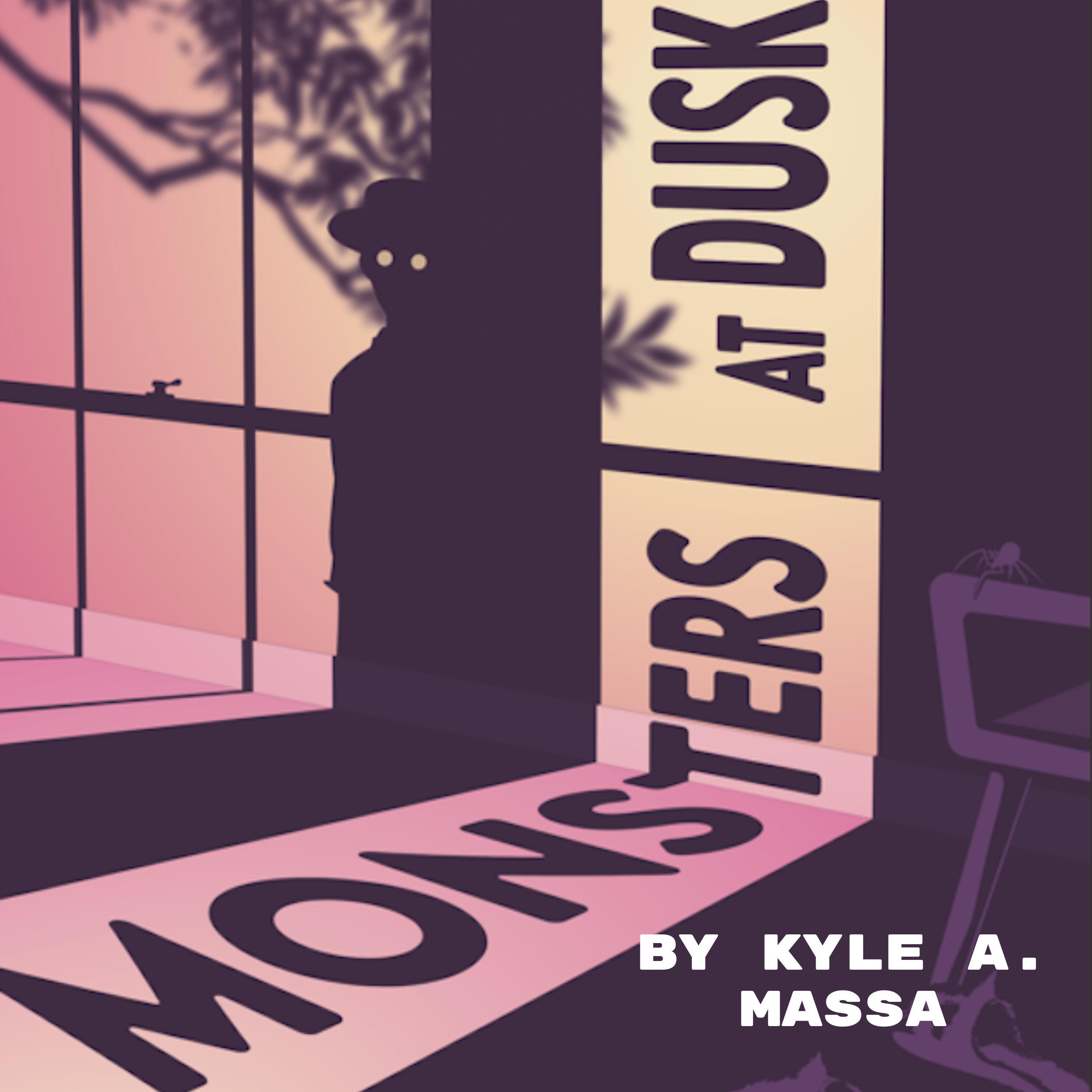 Monsters at Dusk