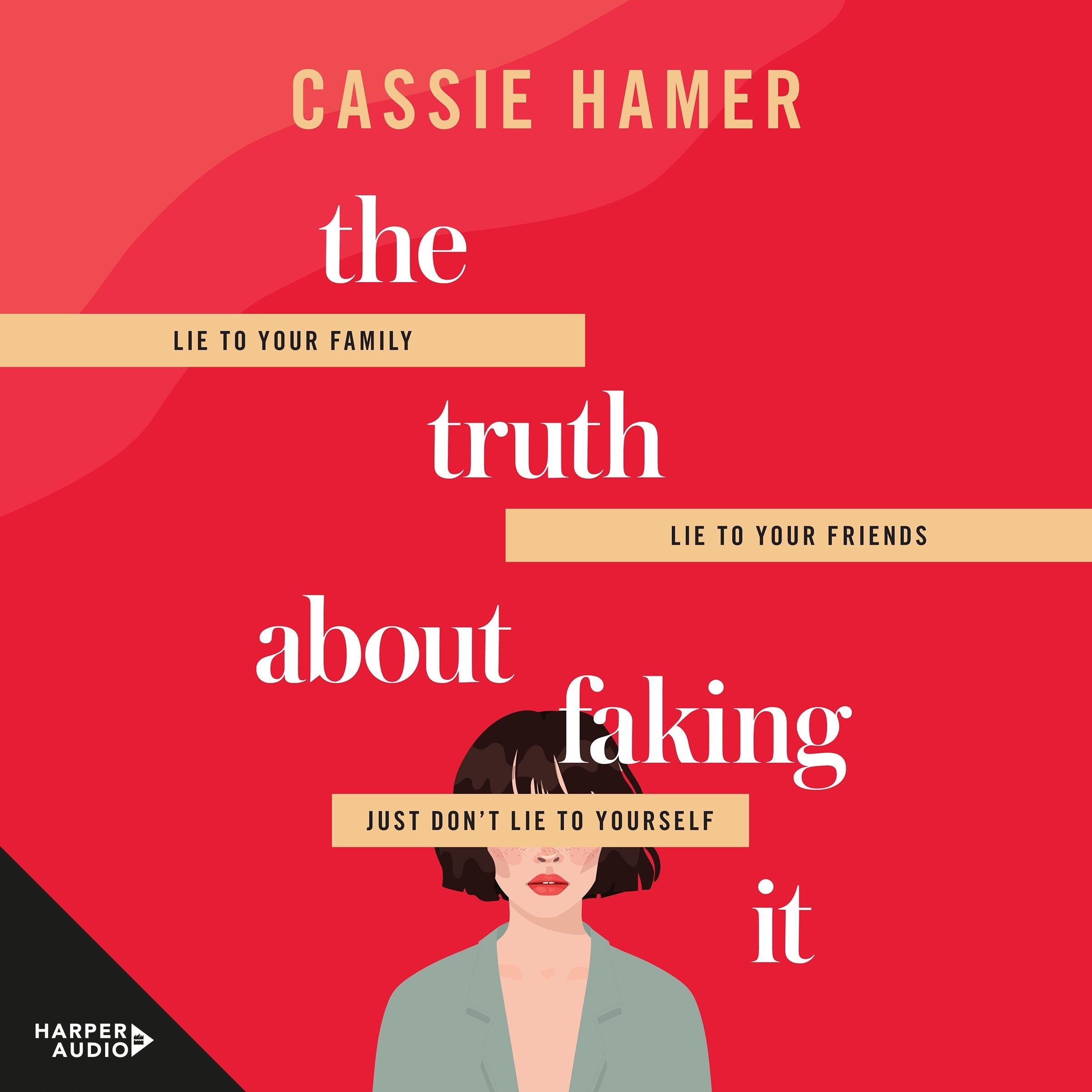 The Truth About Faking It