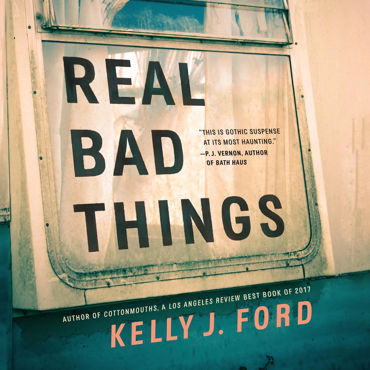 Real Bad Things