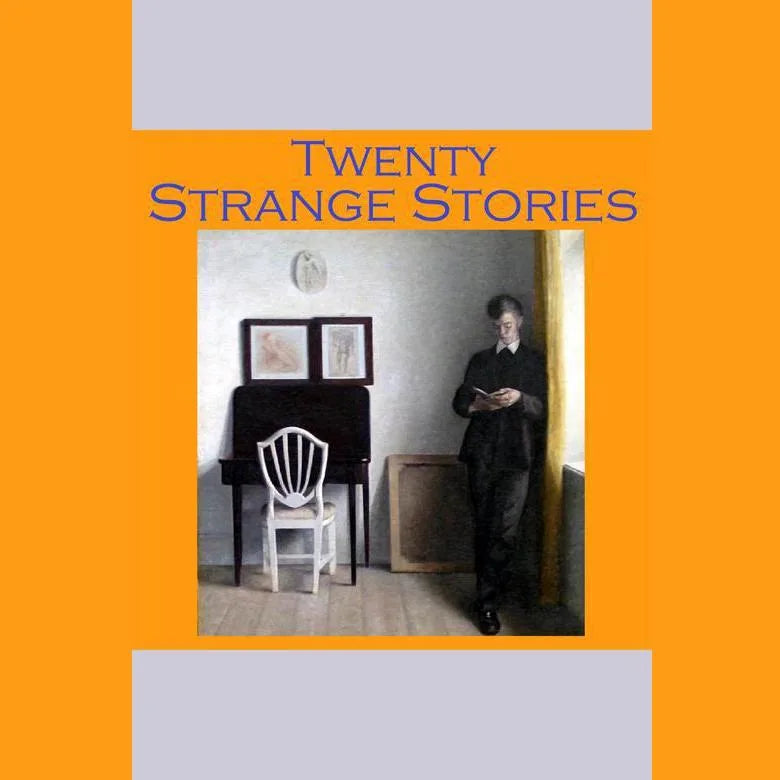 Twenty Strange Stories