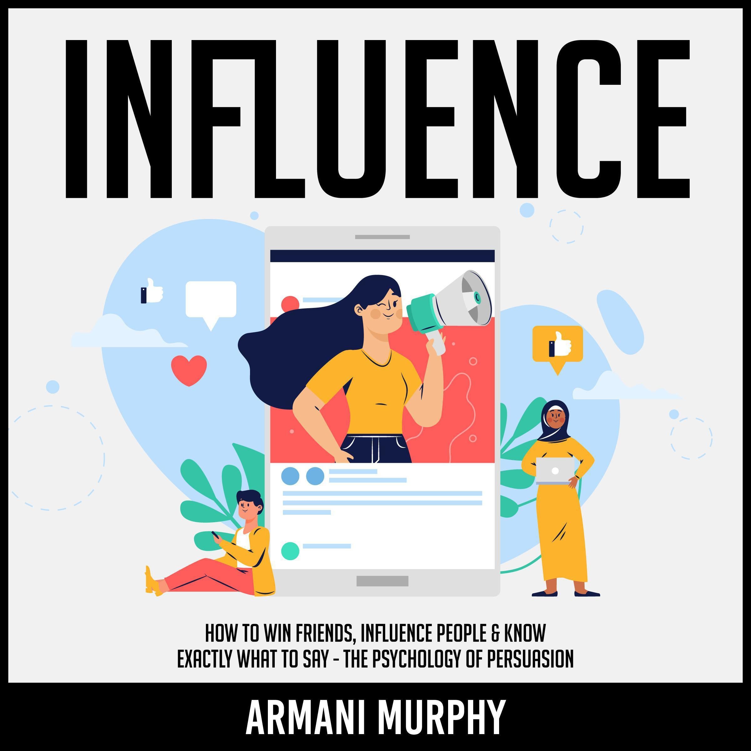 Influence