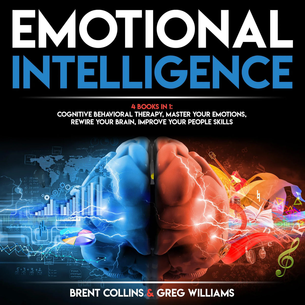 Emotional Intelligence: 4 BOOKS in 1