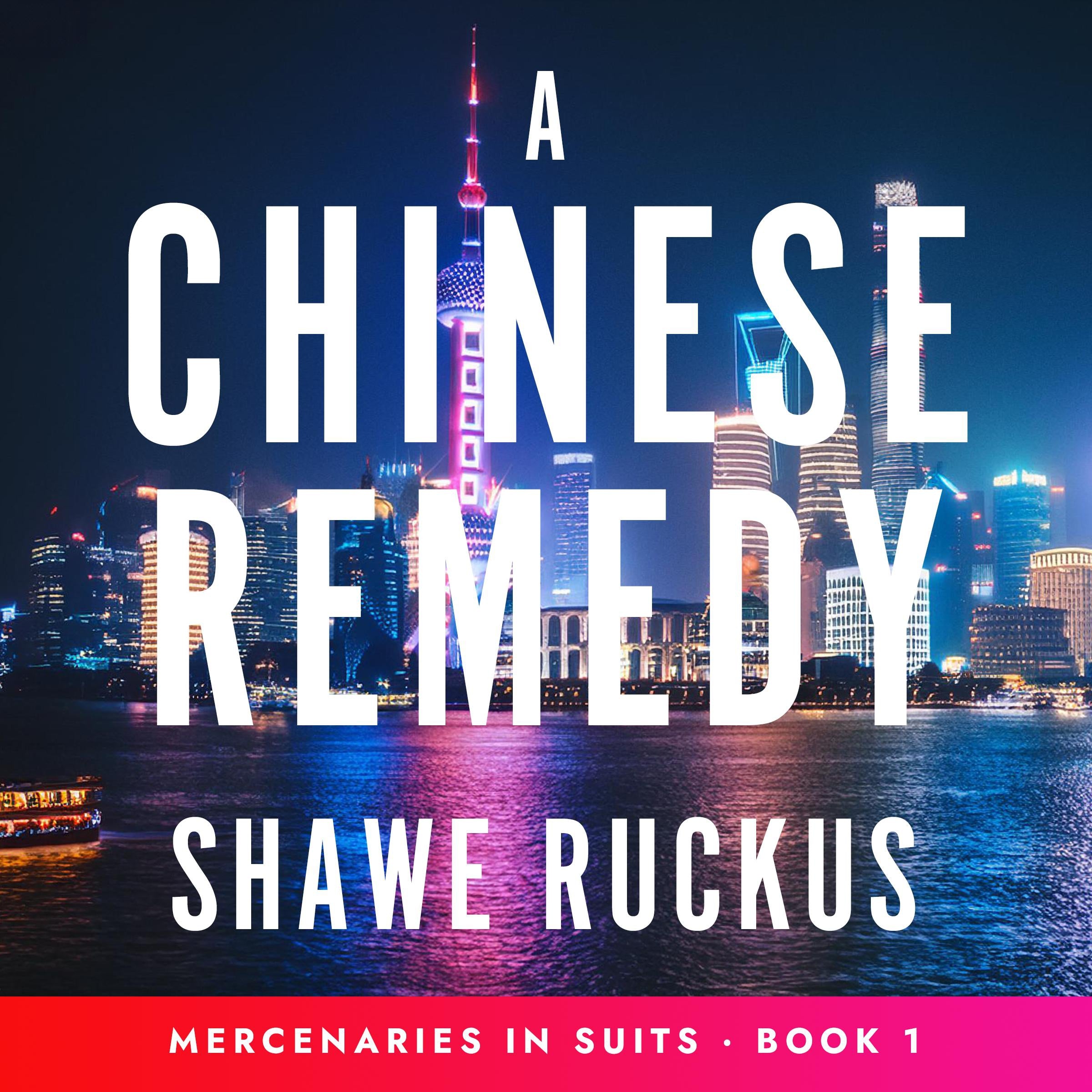 A Chinese Remedy