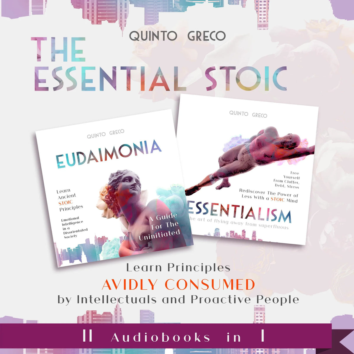 ESSENTIAL STOIC: Eudaimonia & Essentialism (II in I)