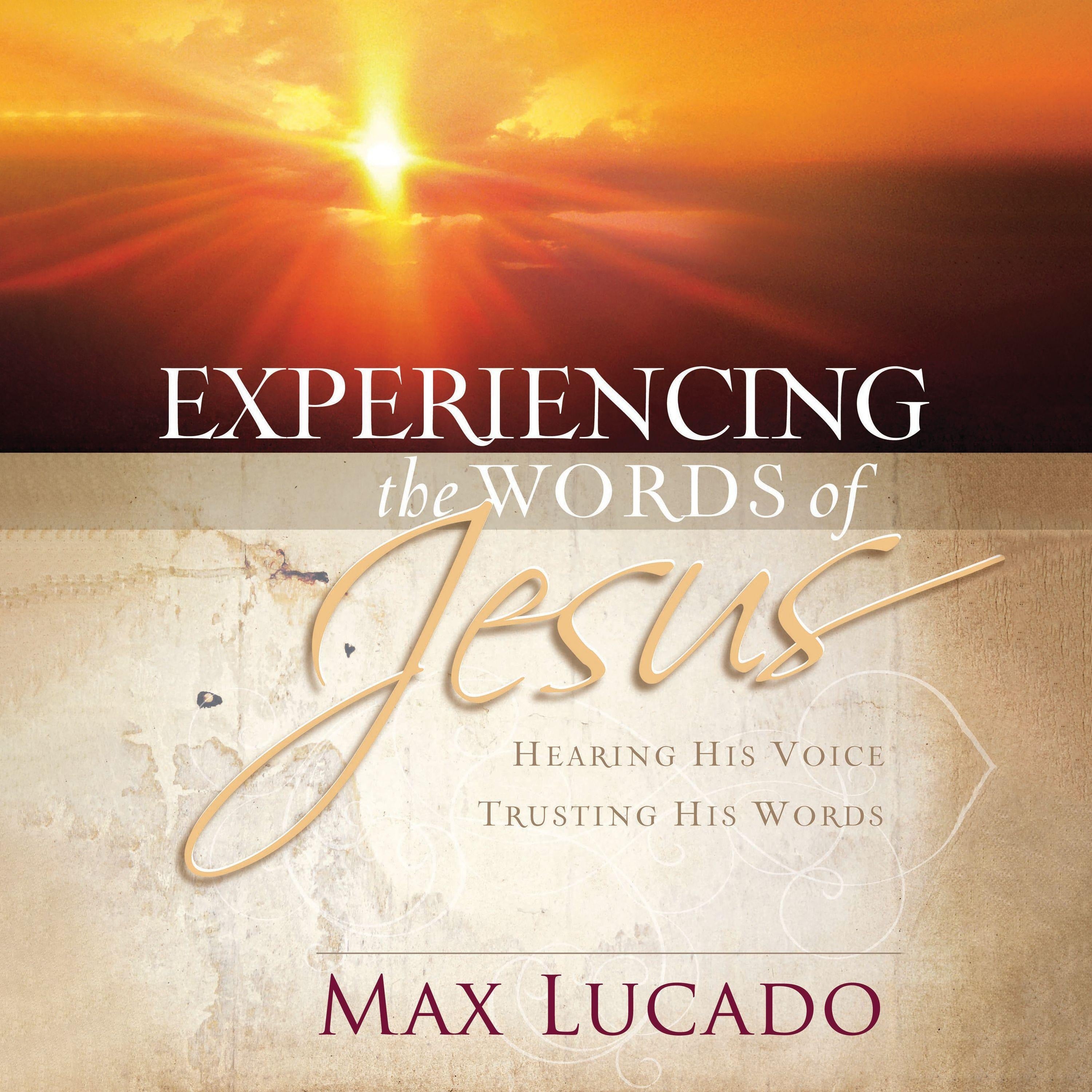 Experiencing the Words of Jesus