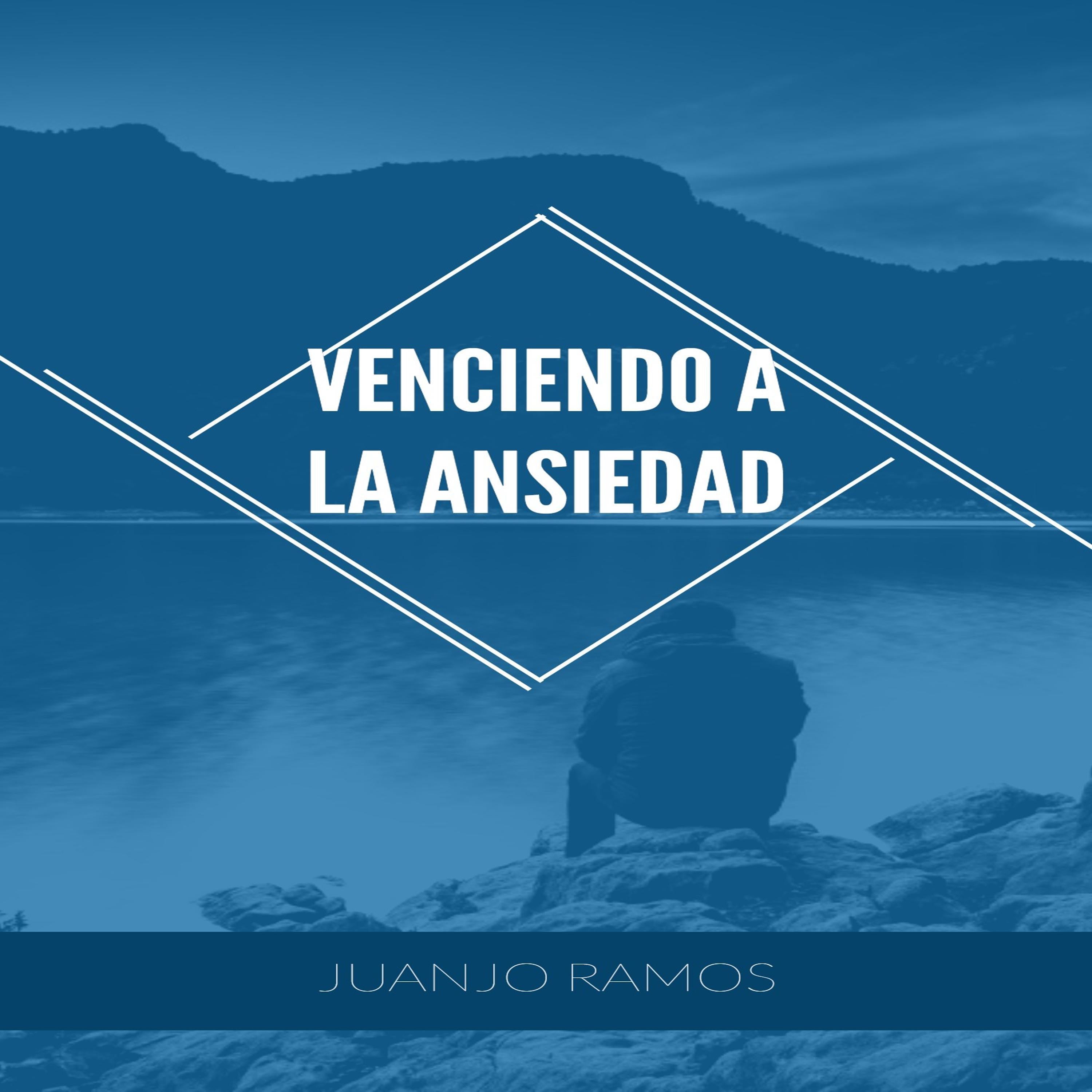 Venciendo a la ansiedad