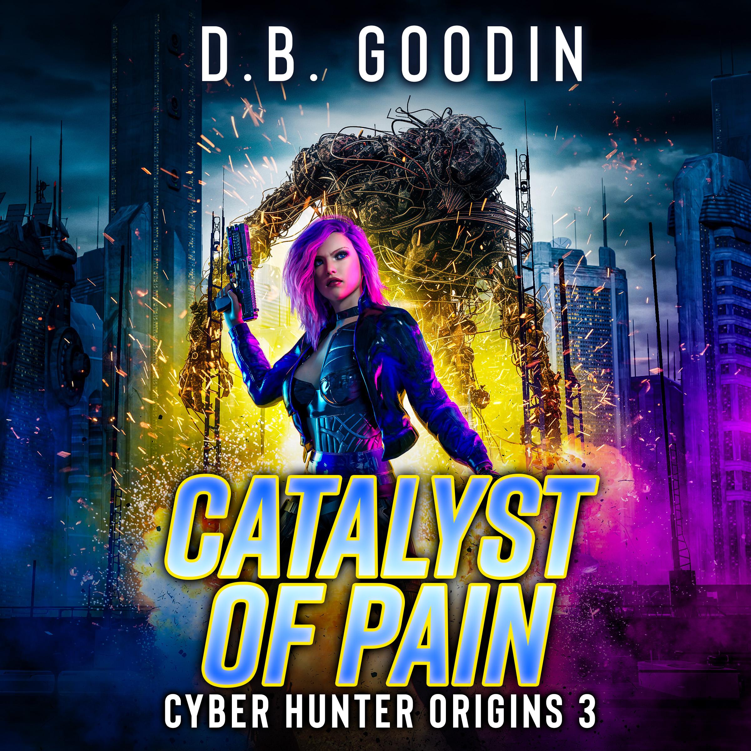 Catalyst of Pain
