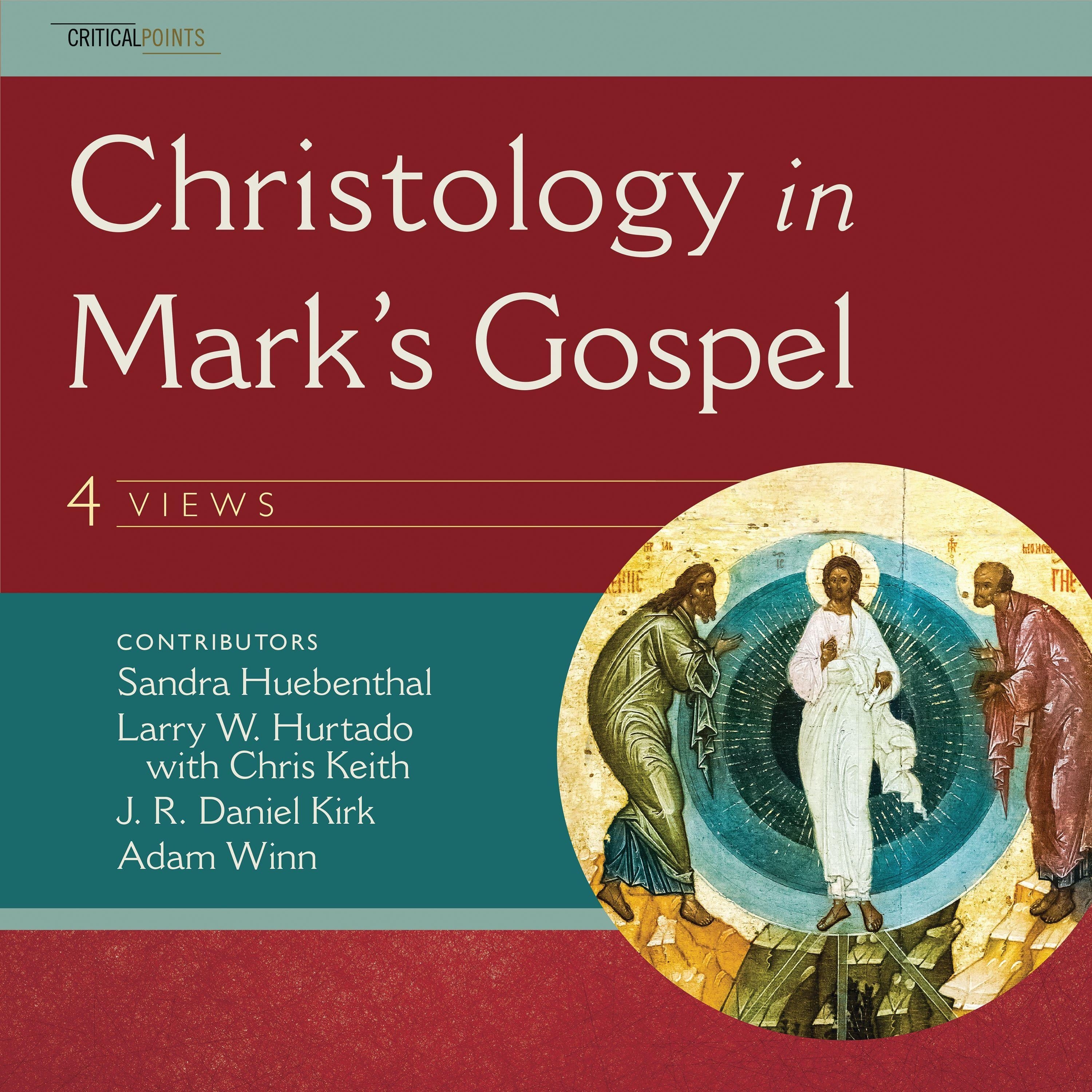 Christology in Mark's Gospel: Four Views