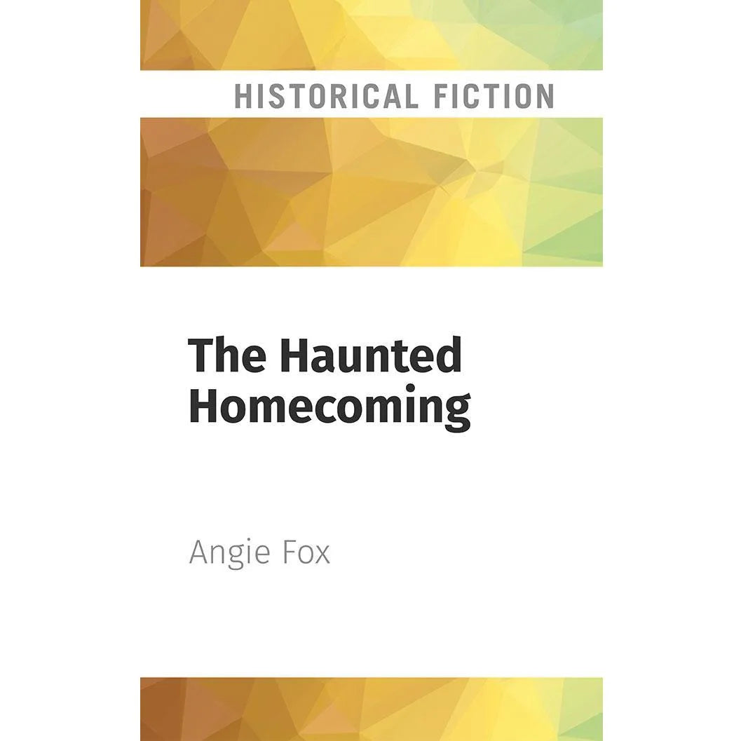 The Haunted Homecoming