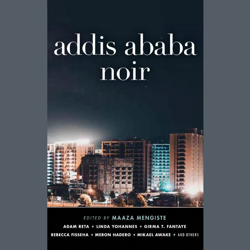 Addis Ababa Noir