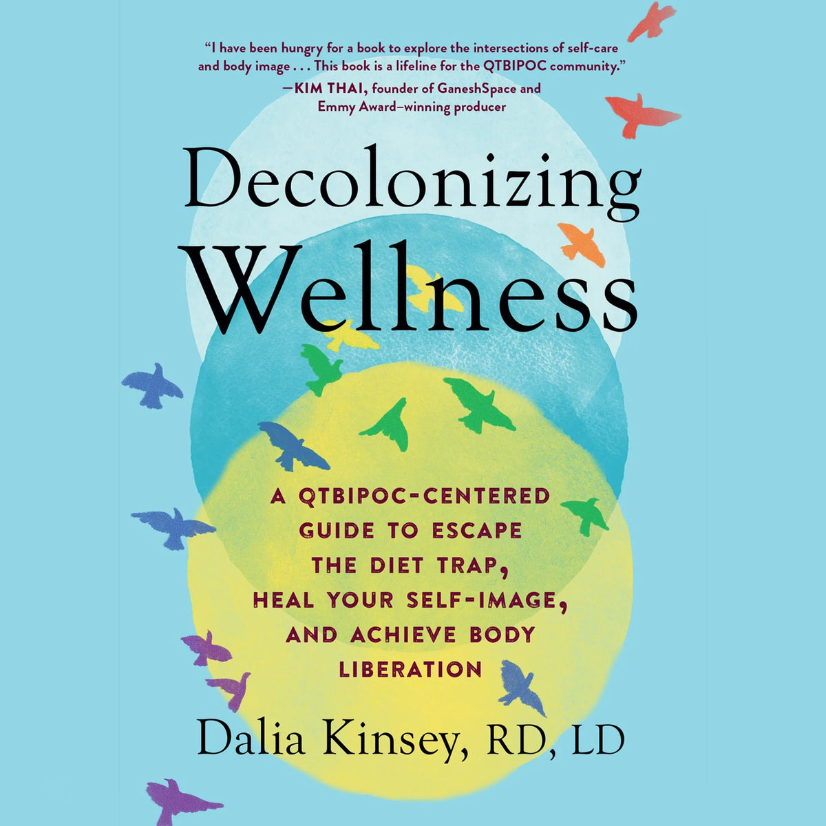 Decolonizing Wellness