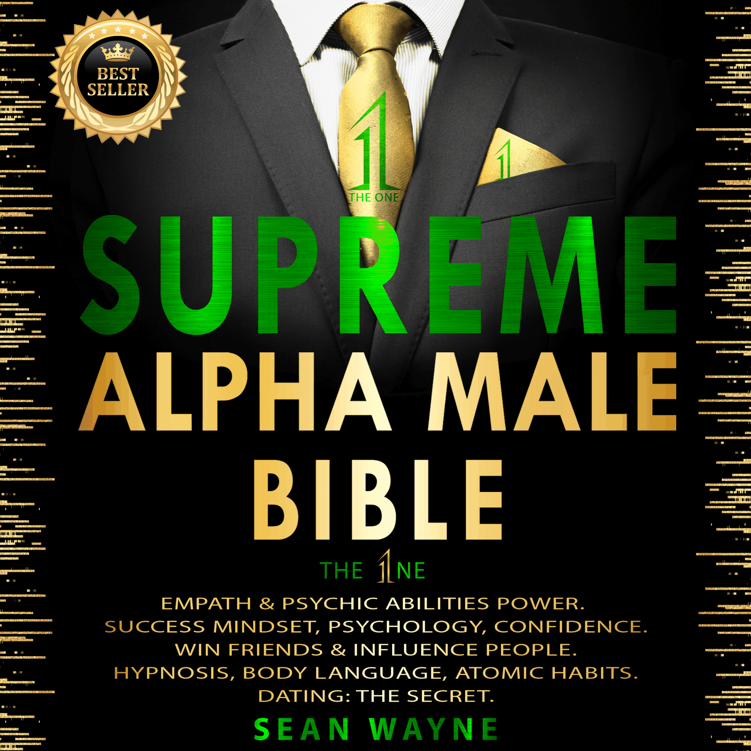 SUPREME ALPHA MALE BIBLE. The 1ne