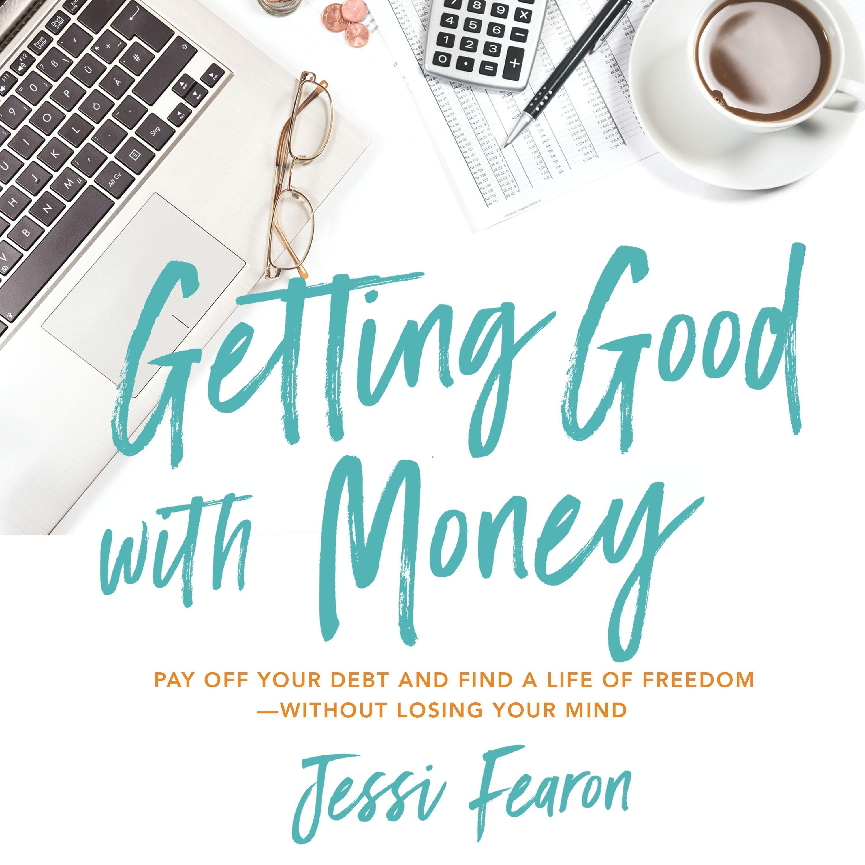 Getting Good with Money