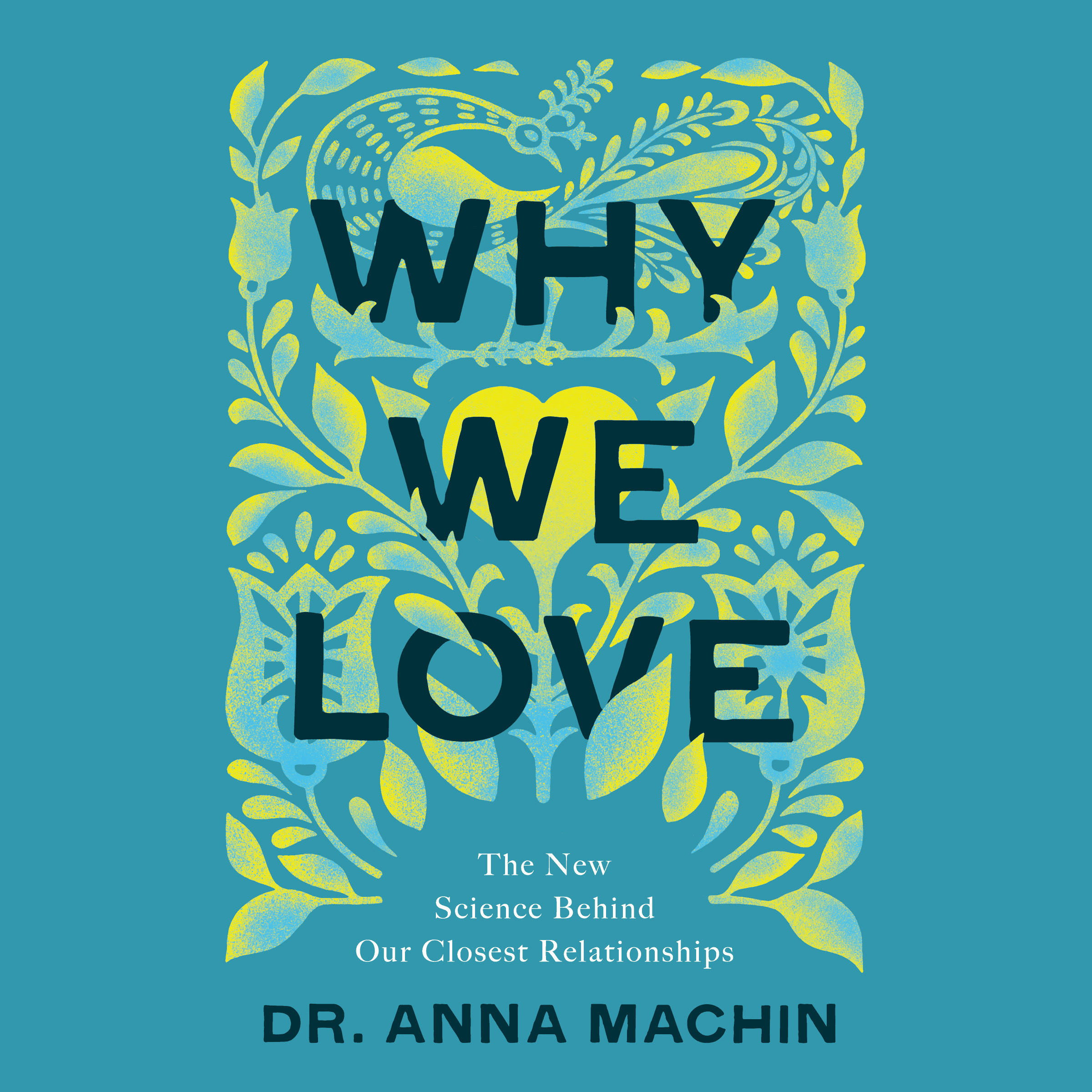 Why We Love