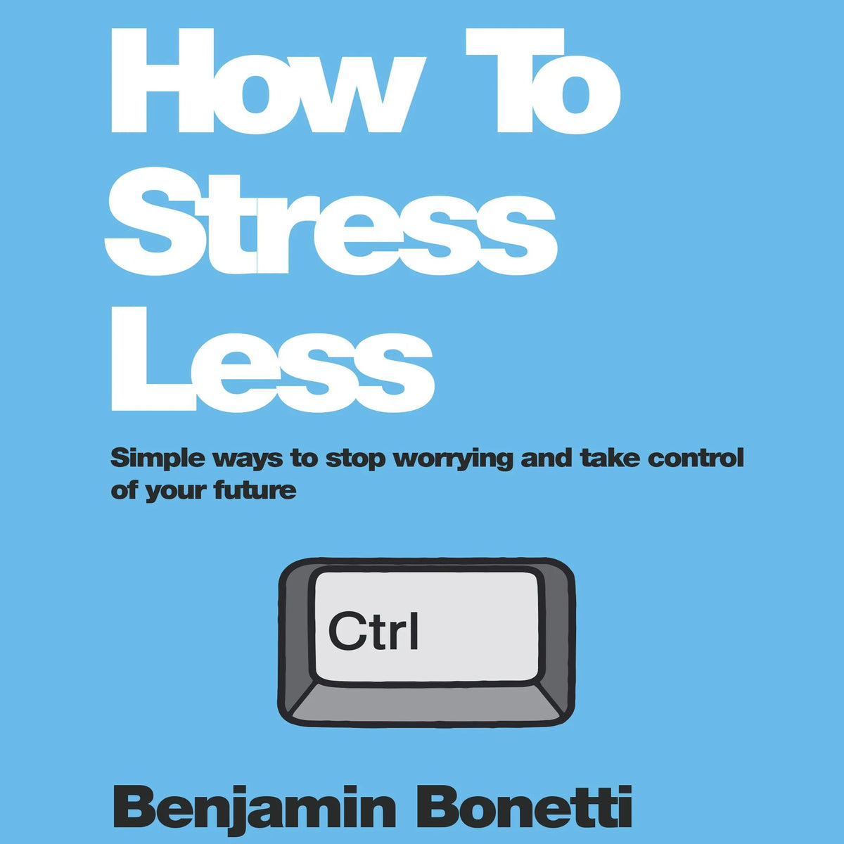 How To Stress Less