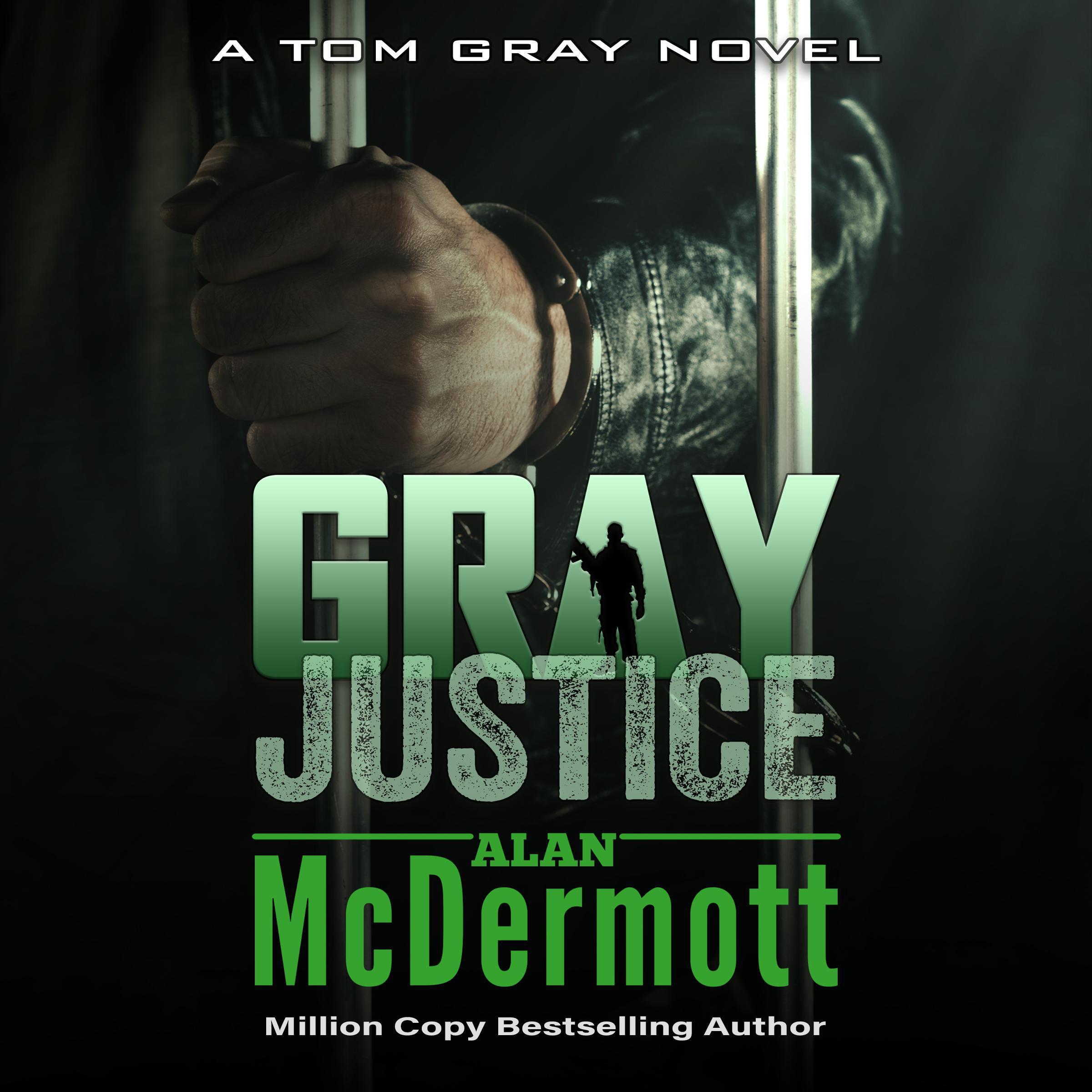 Gray Justice