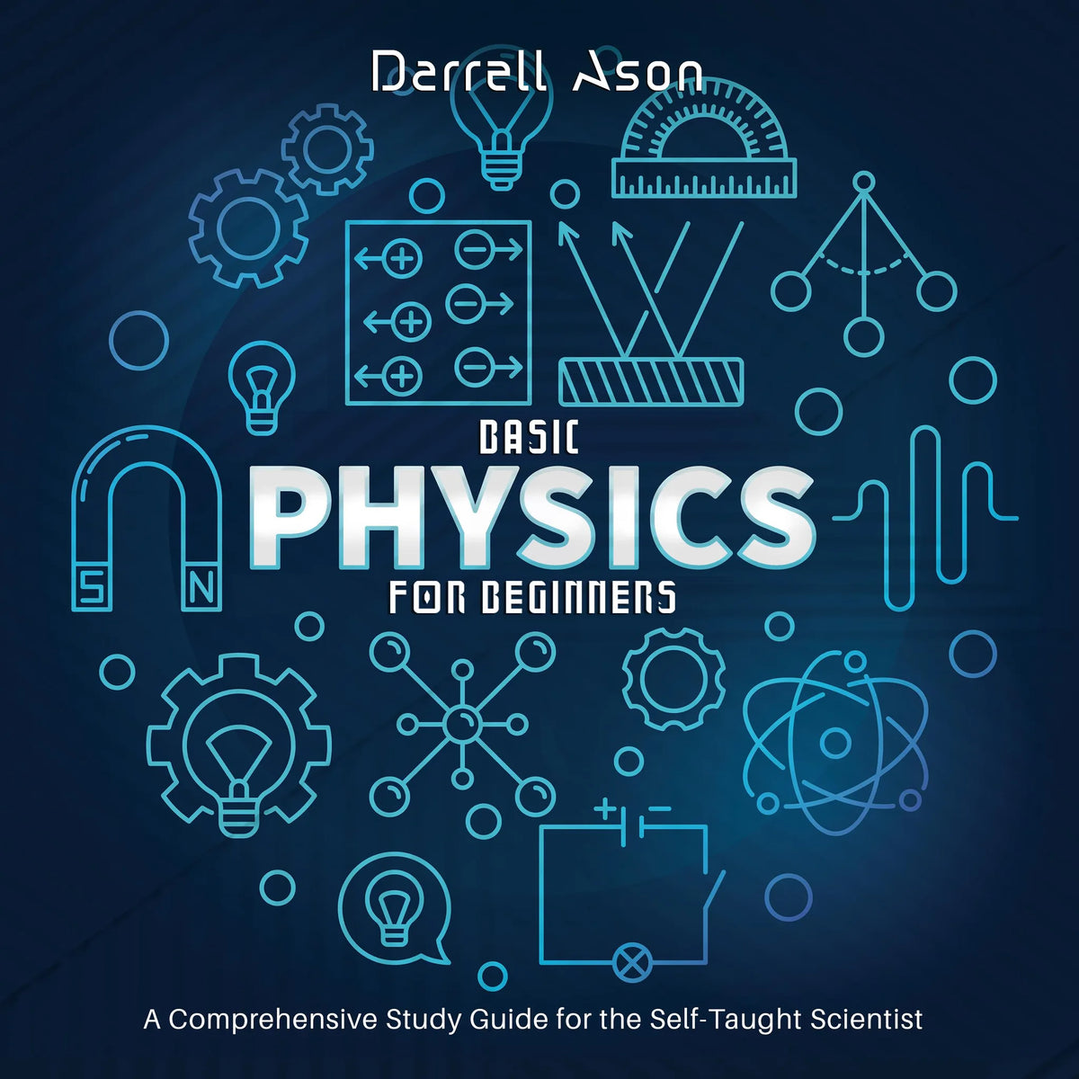 BASIC PHYSICS FOR BEGINNERS