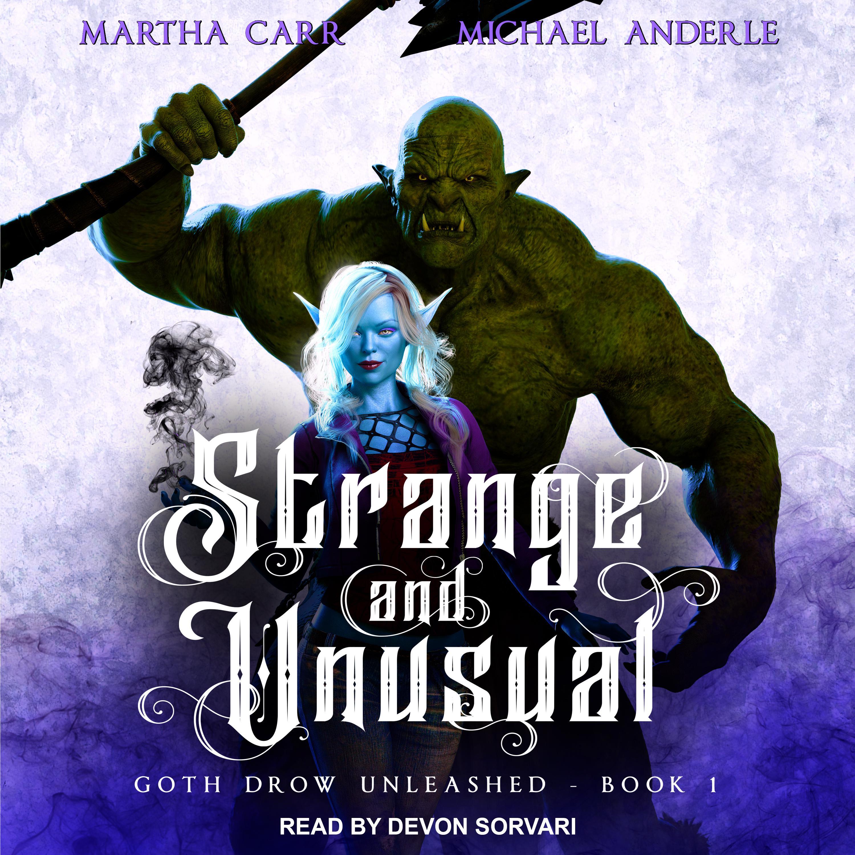 Strange and Unusual