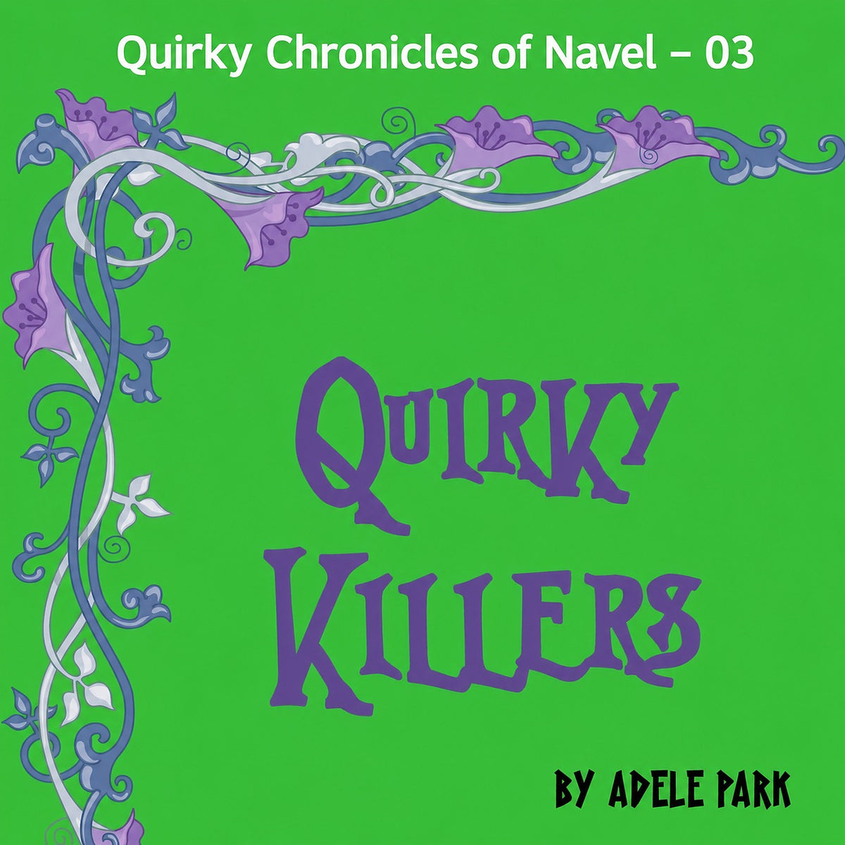 Quirky Killers