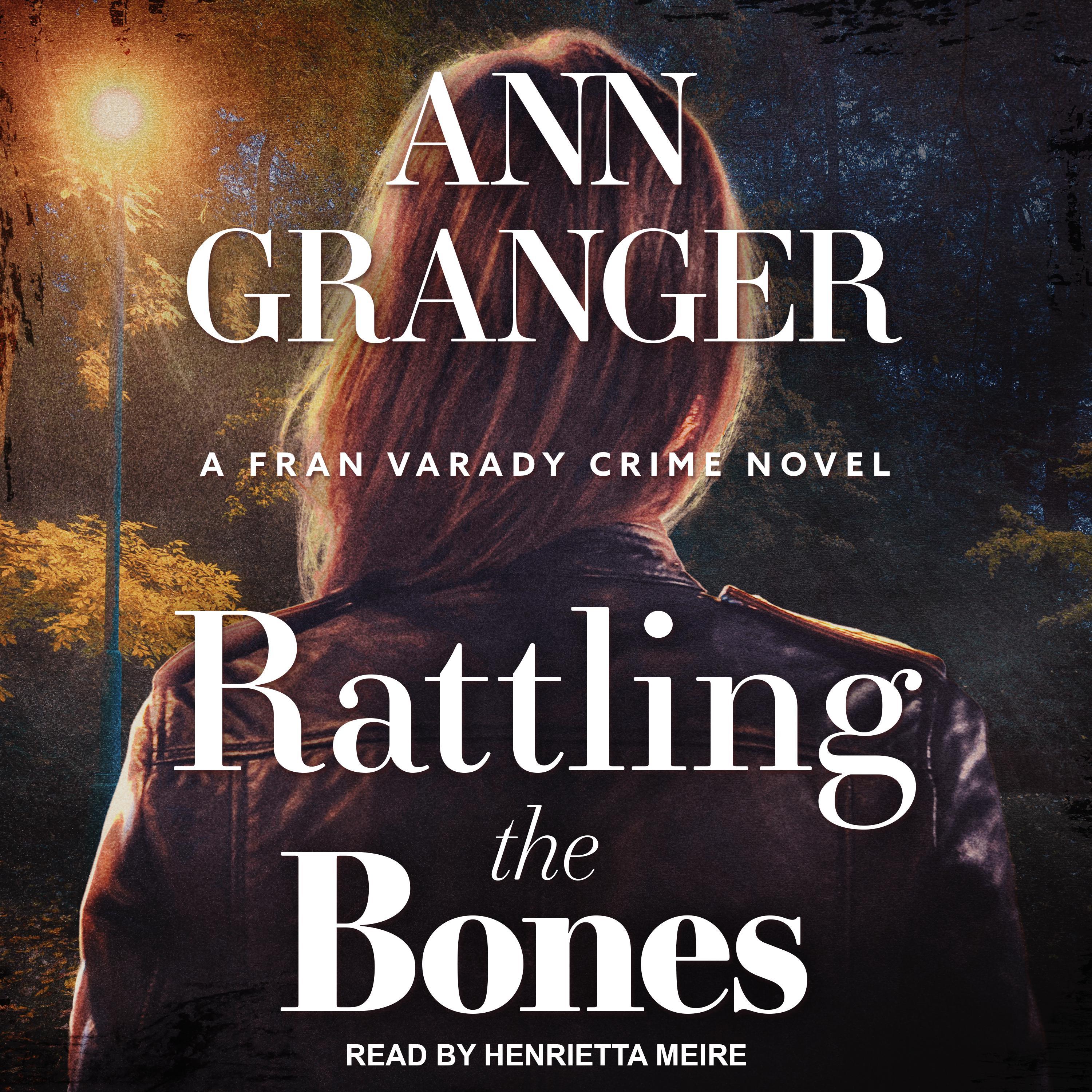 Rattling the Bones