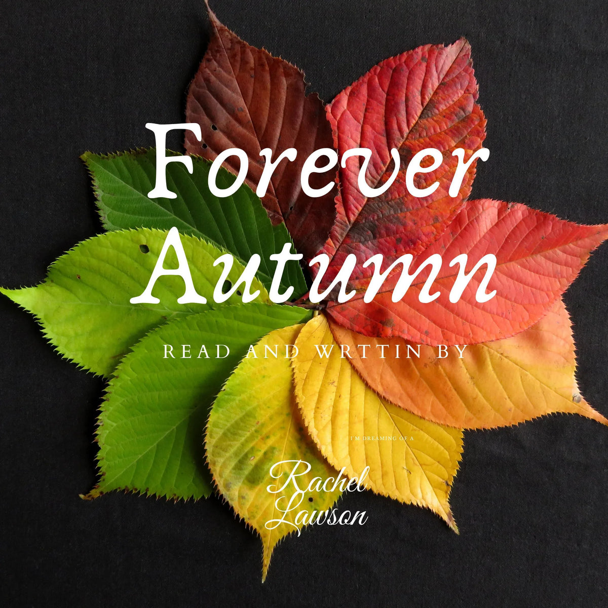 Forever Autumn