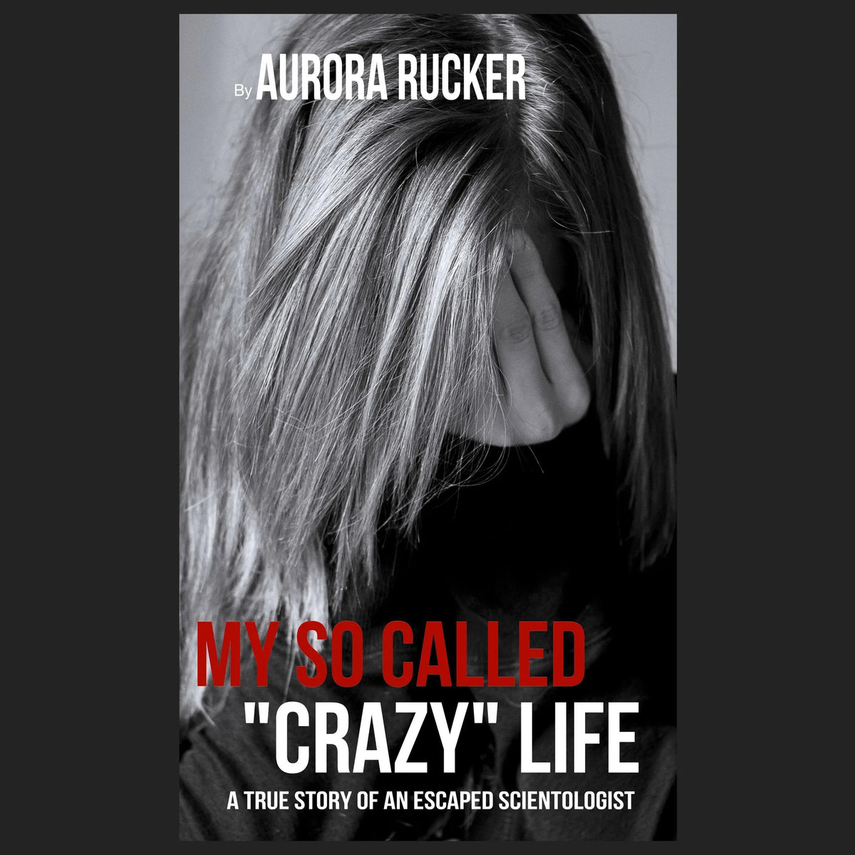 My So Called "Crazy" Life