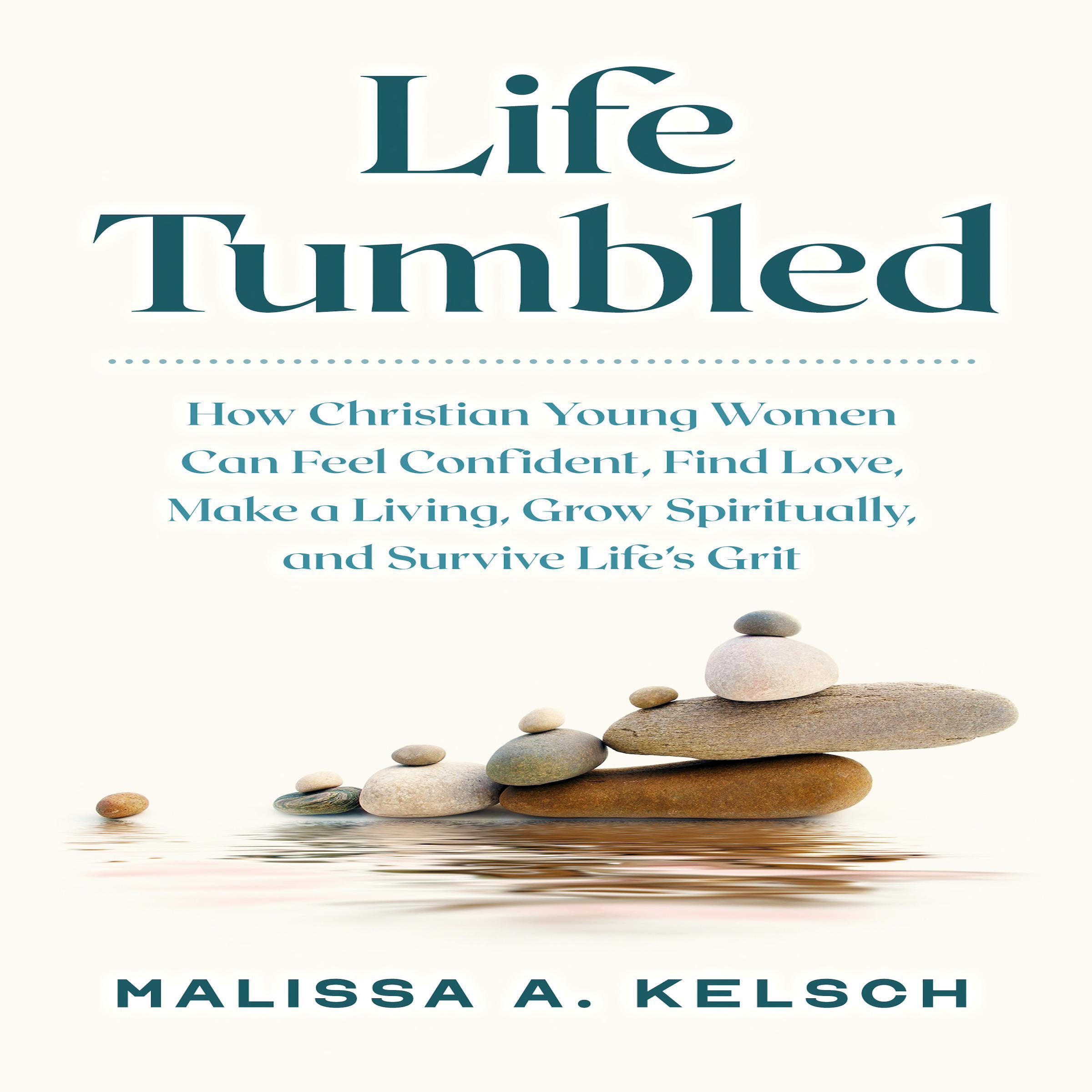 Life Tumbled