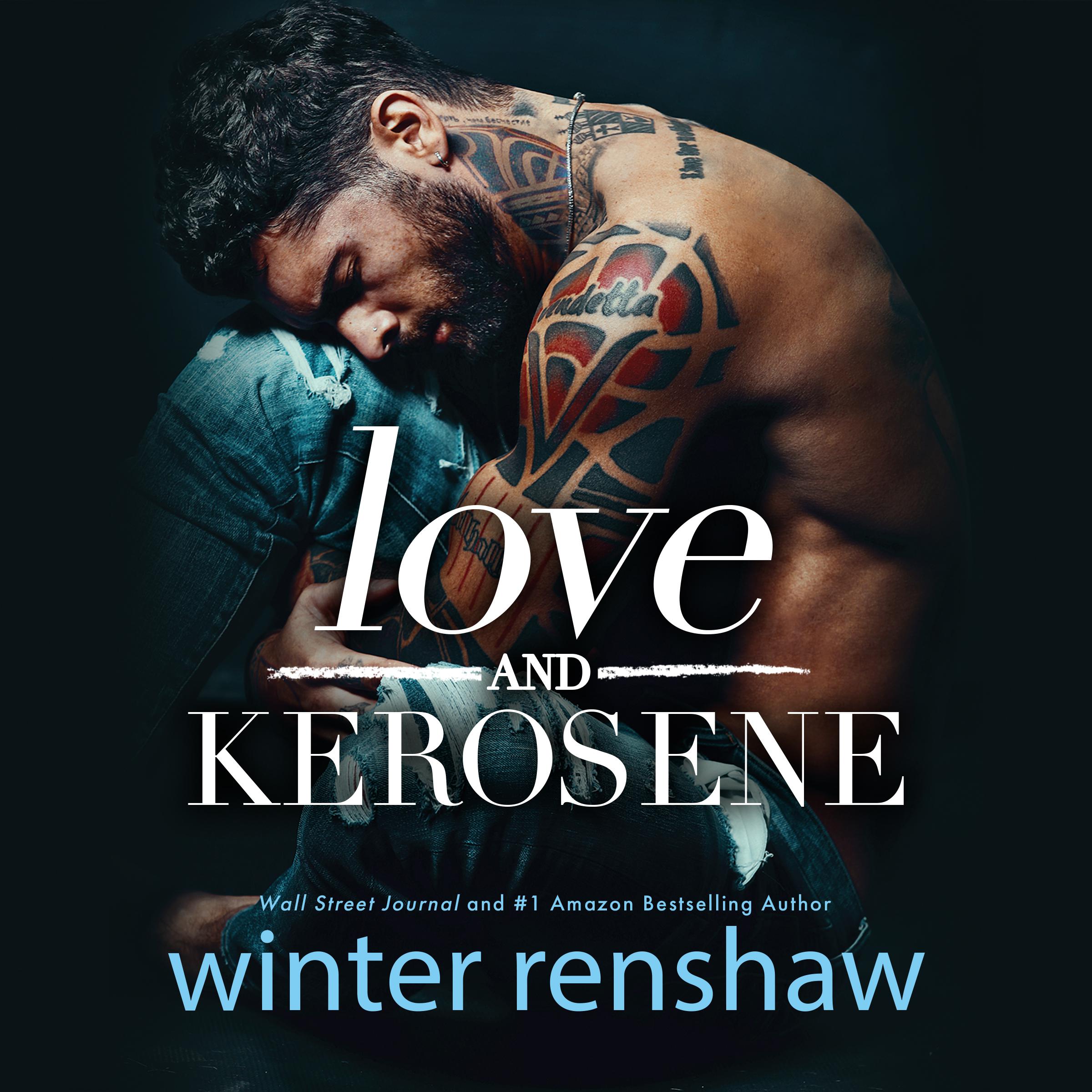 Love and Kerosene