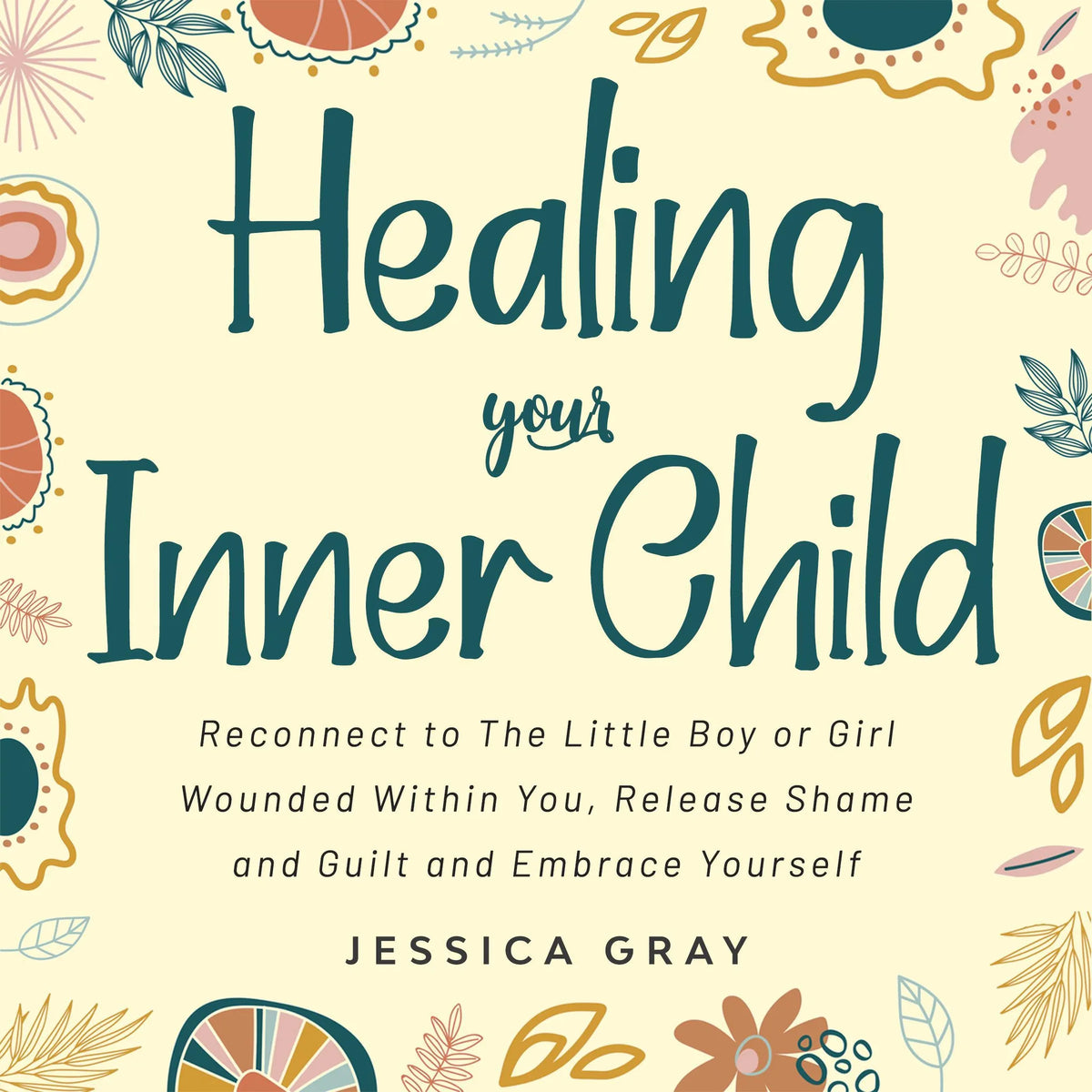 Healing your Inner Child