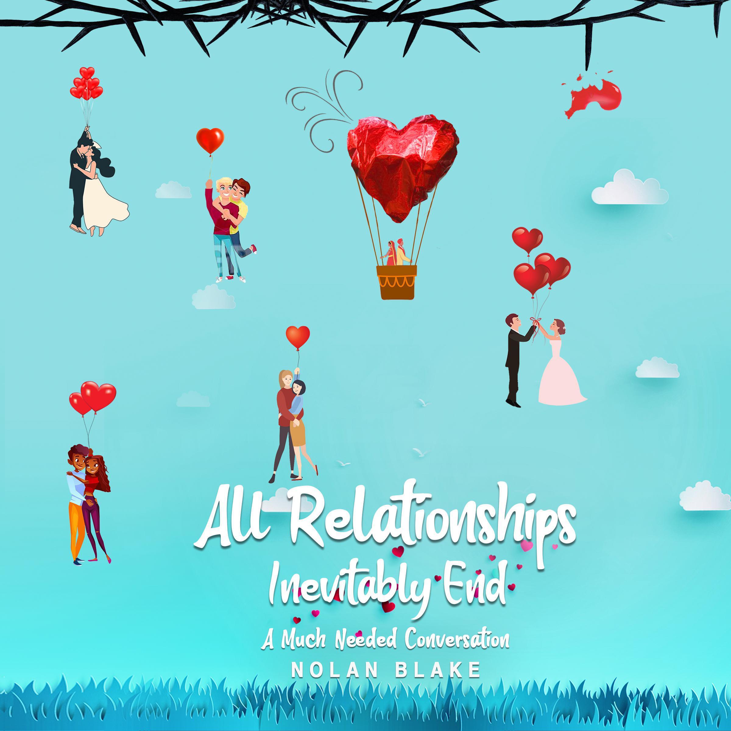 All Relationships Inevitably End