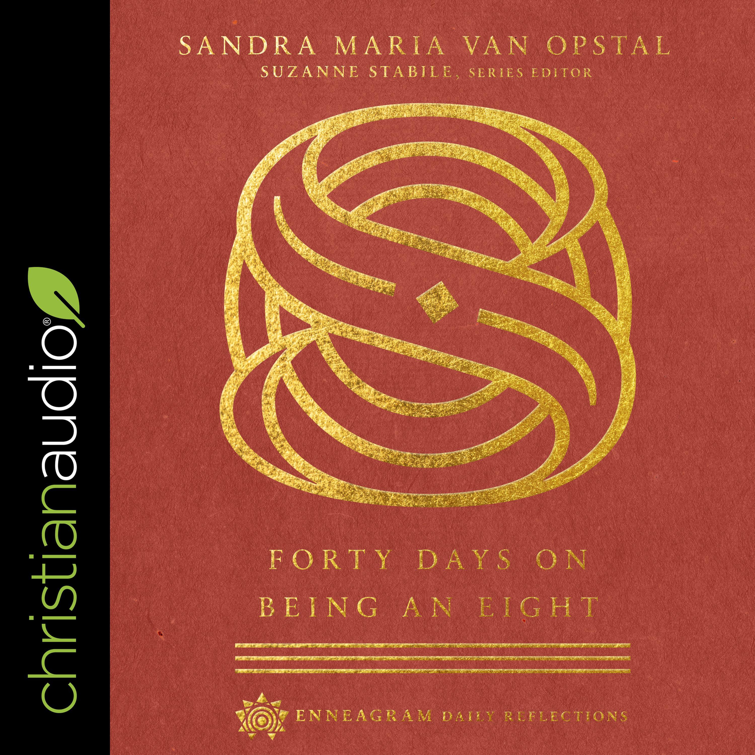 Forty Days on Being an Eight
